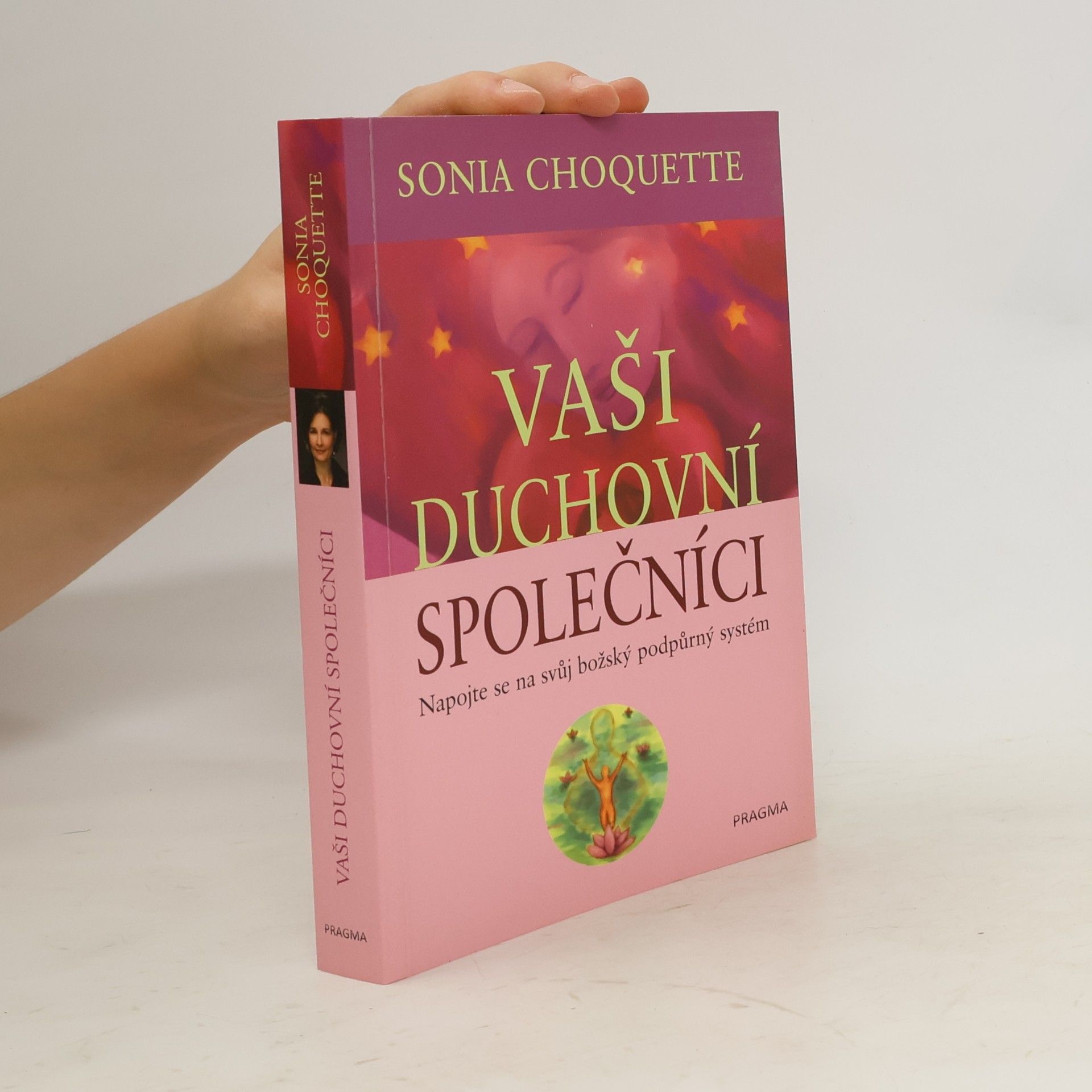 Sonia Choquette Vaši duchovní společníci : napojte se na svůj božský podpůrný systém