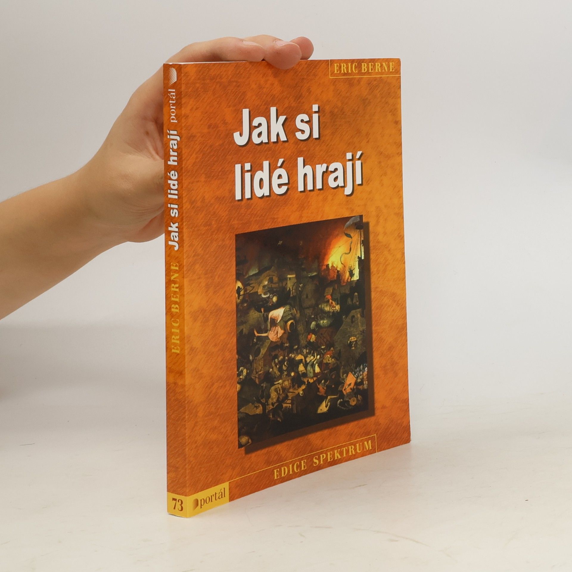 Eric Berne Jak si lidé hrají