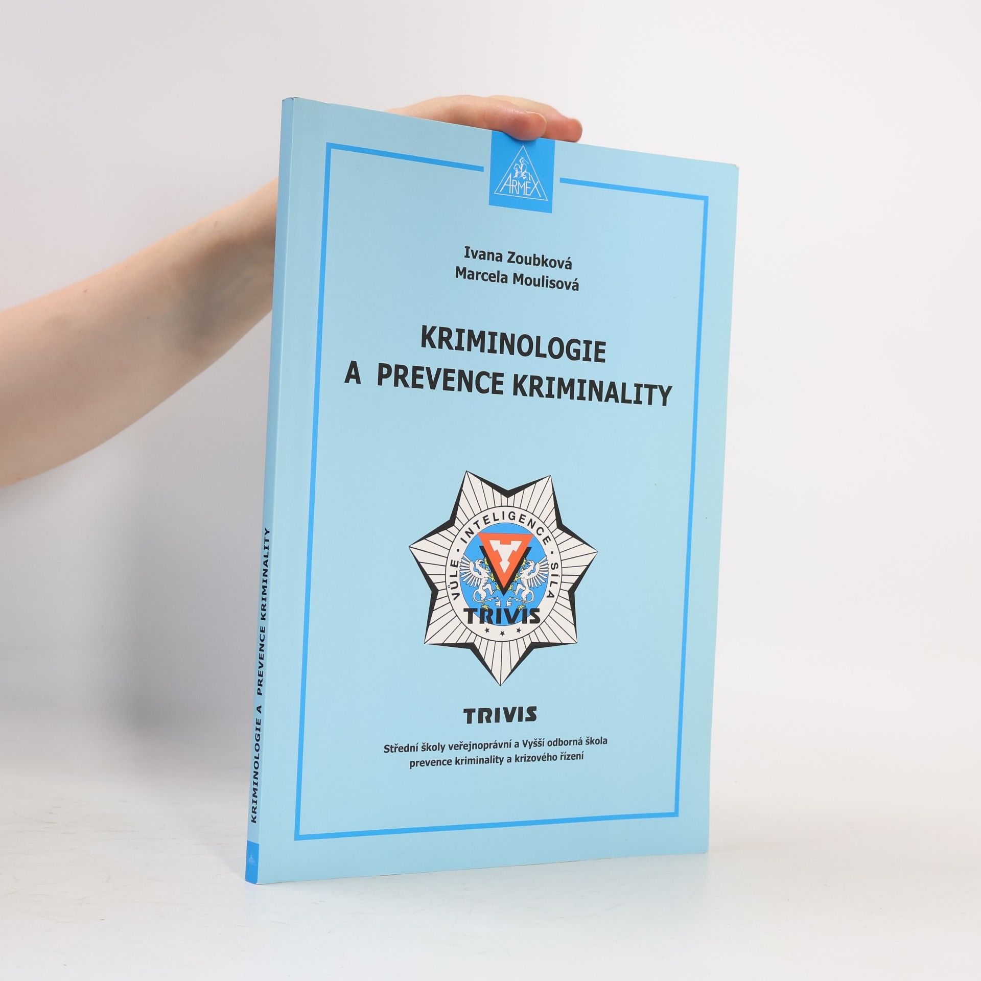 Ivana Zoubková Kriminologie a prevence kriminality