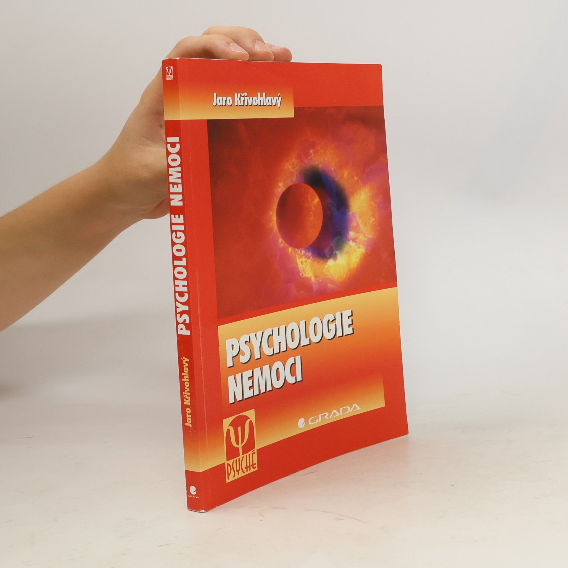 Jaro Křivohlavý Psychologie nemoci