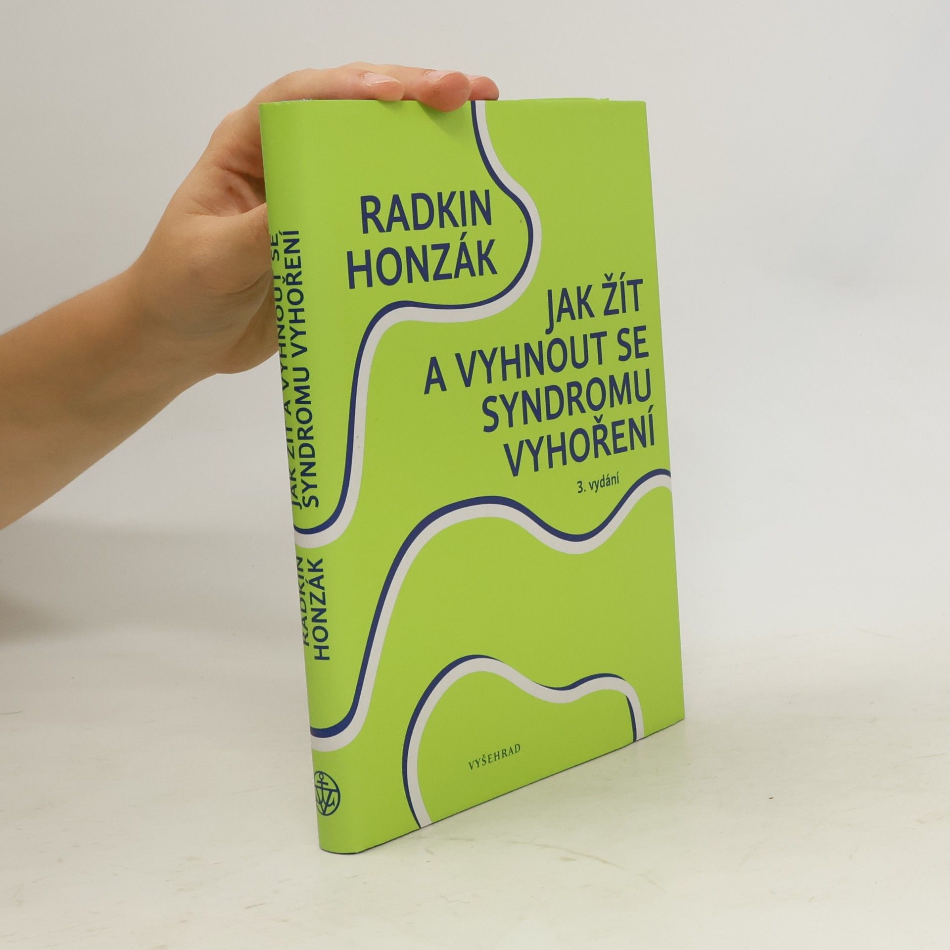 Radkin Honzák Jak žít a vyhnout se syndromu vyhoření