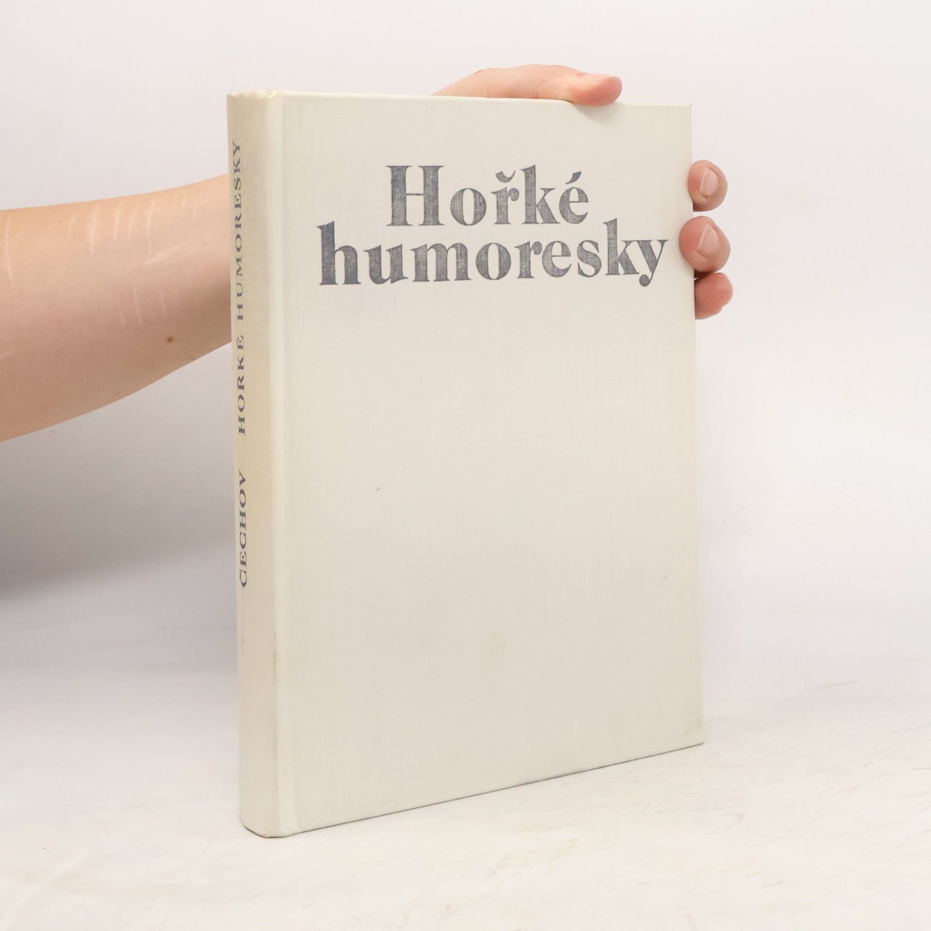 Anton Tchekhov Hořké humoresky