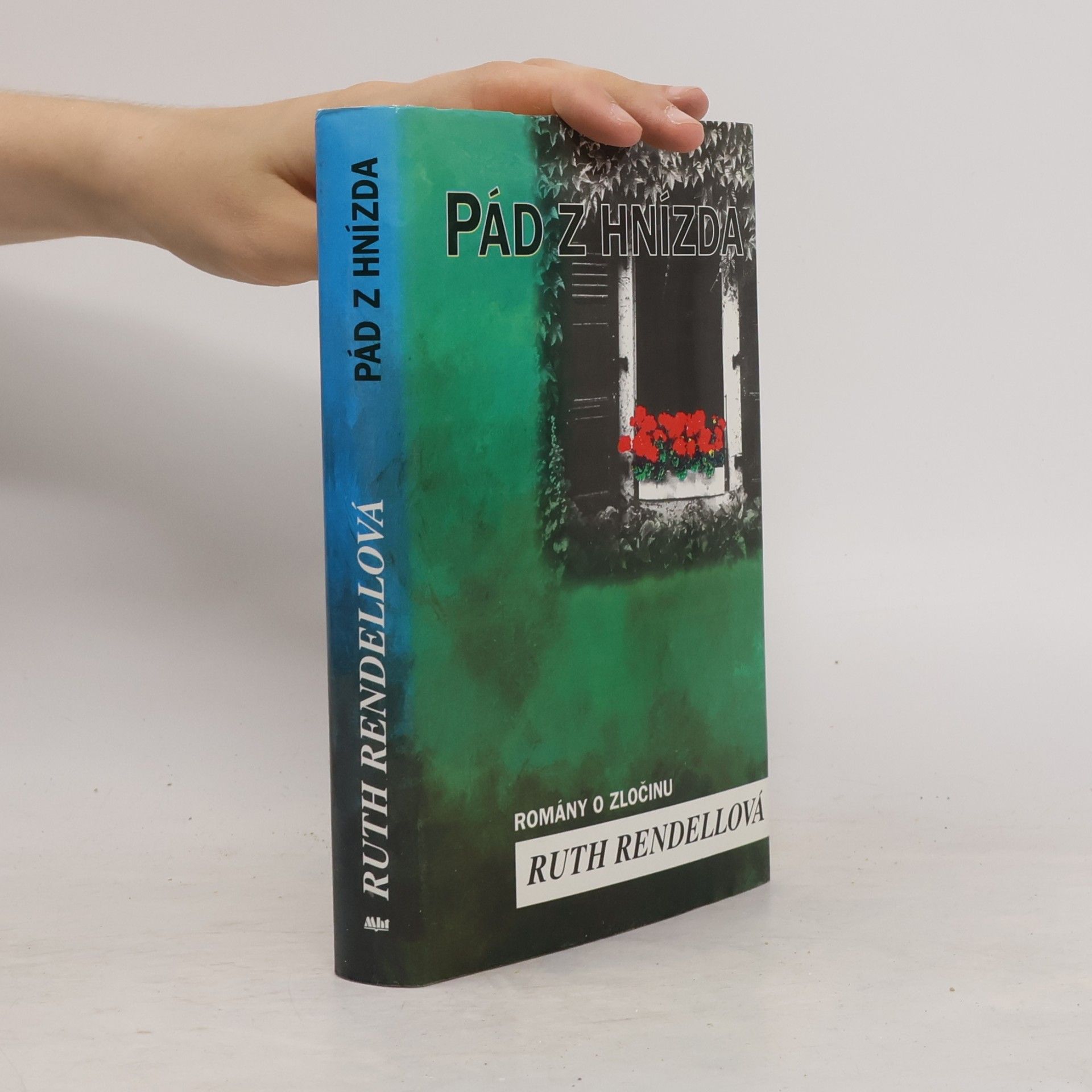 Ruth Rendell Pád z hnízda