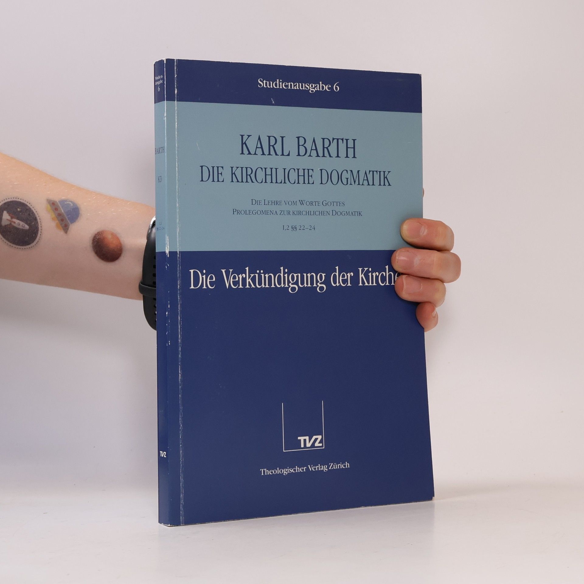 Studienausgabe - 6: Die Kirchliche Dogmatik