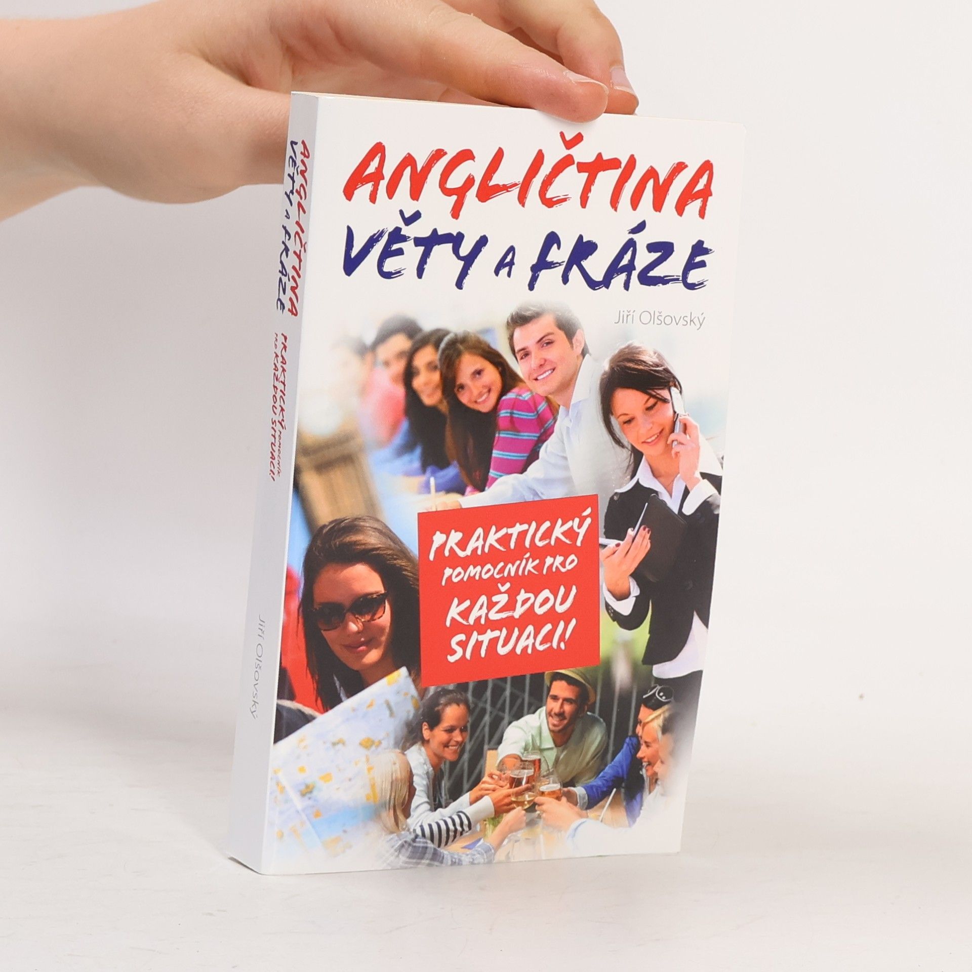 Jiří Olšovský Angličtina: Věty a fráze