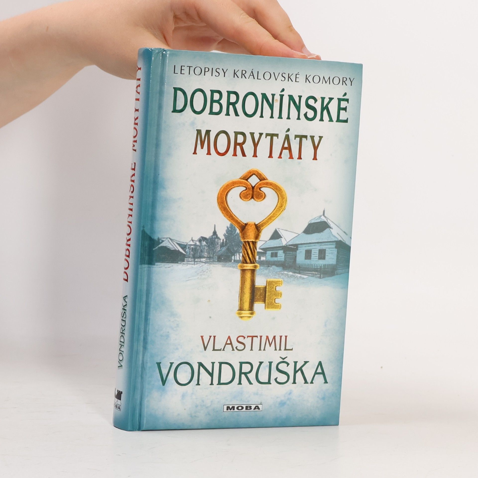 Vlastimil Vondruška Dobronínské morytáty