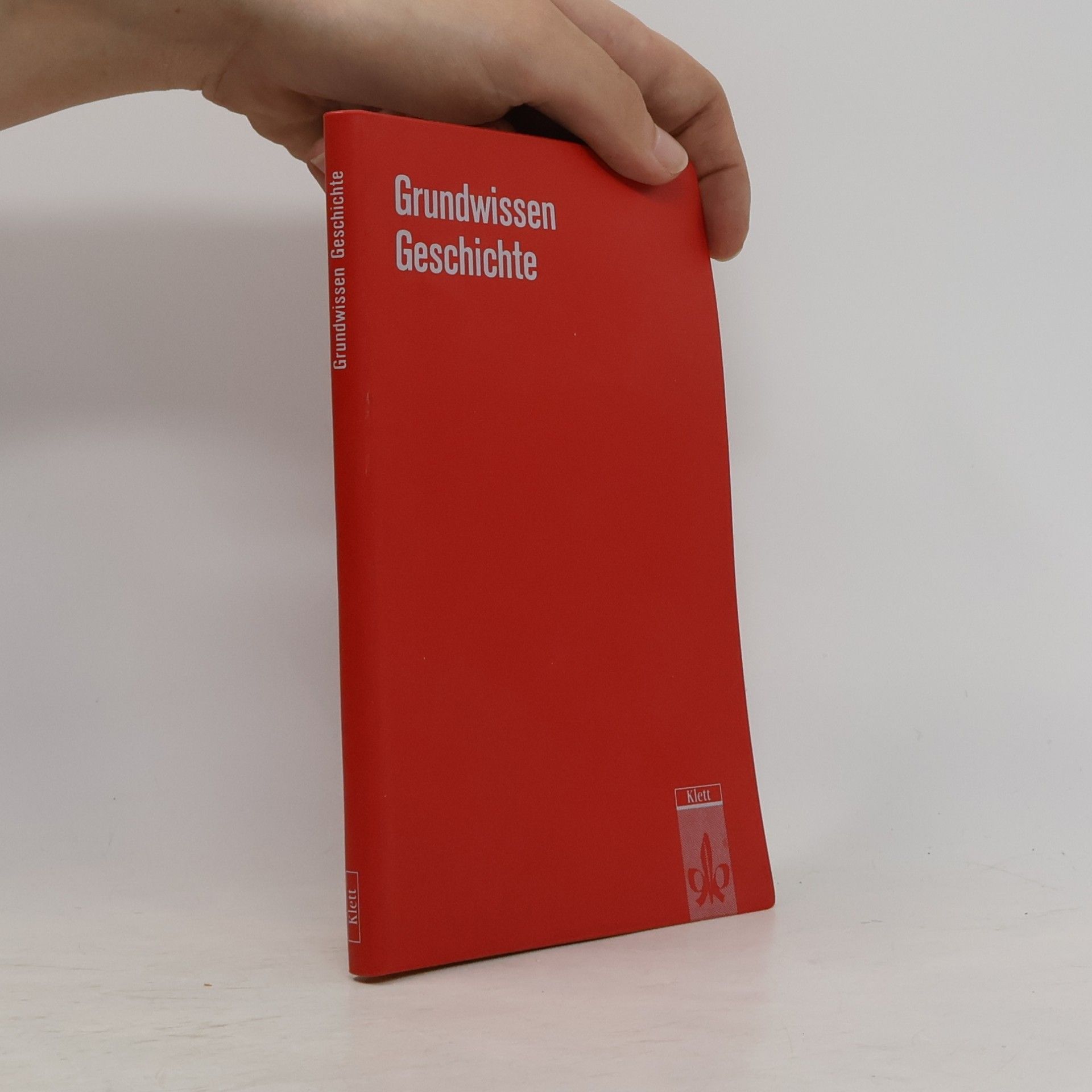 Karl Kunze Grundwissen Geschichte