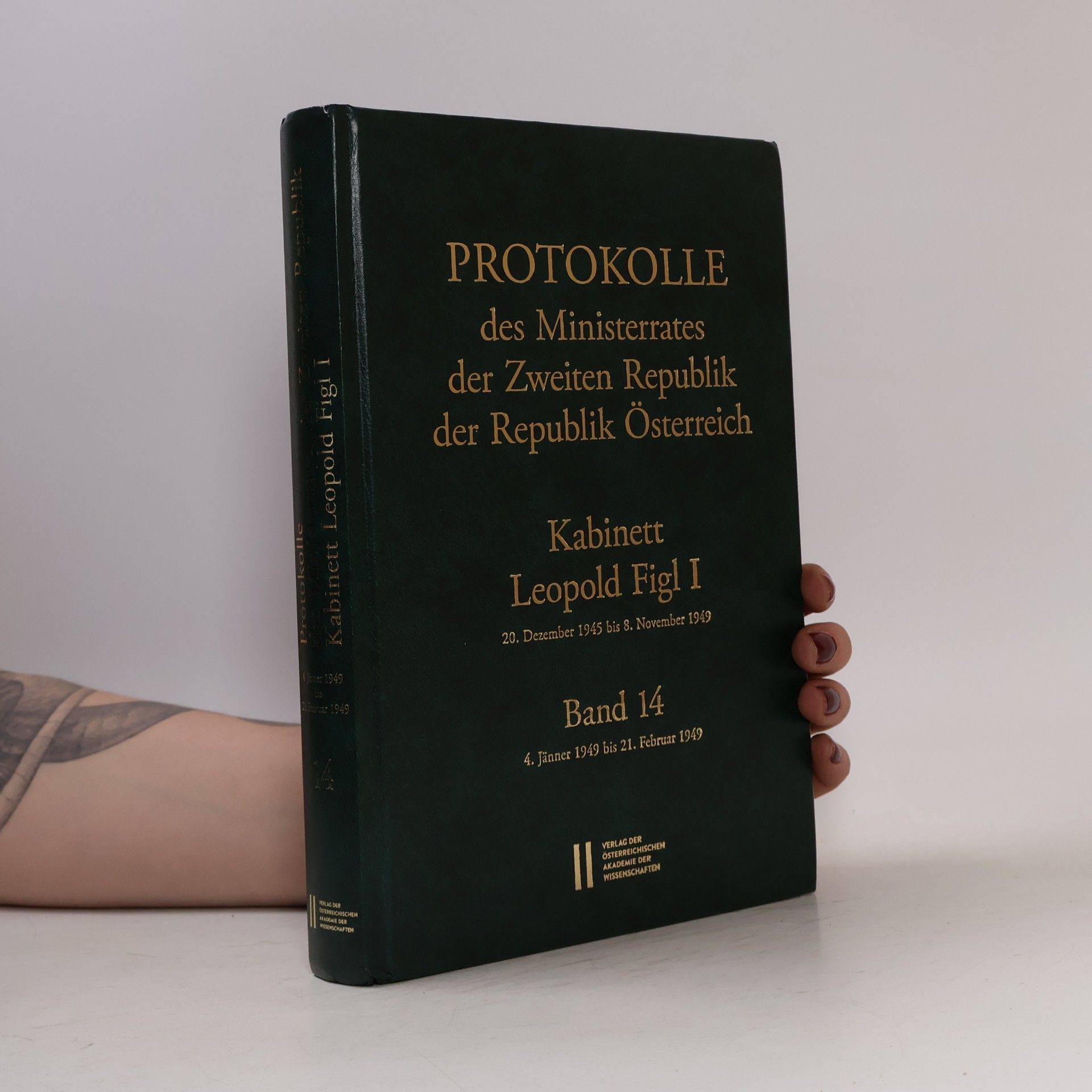 Austria. Ministerrat Kabinett Leopold Figl I, 20. Dezember 1945 bis 8. November 1949 - 14: Protokolle des Ministerrates der Zweiten Republik der Republik Österreich
