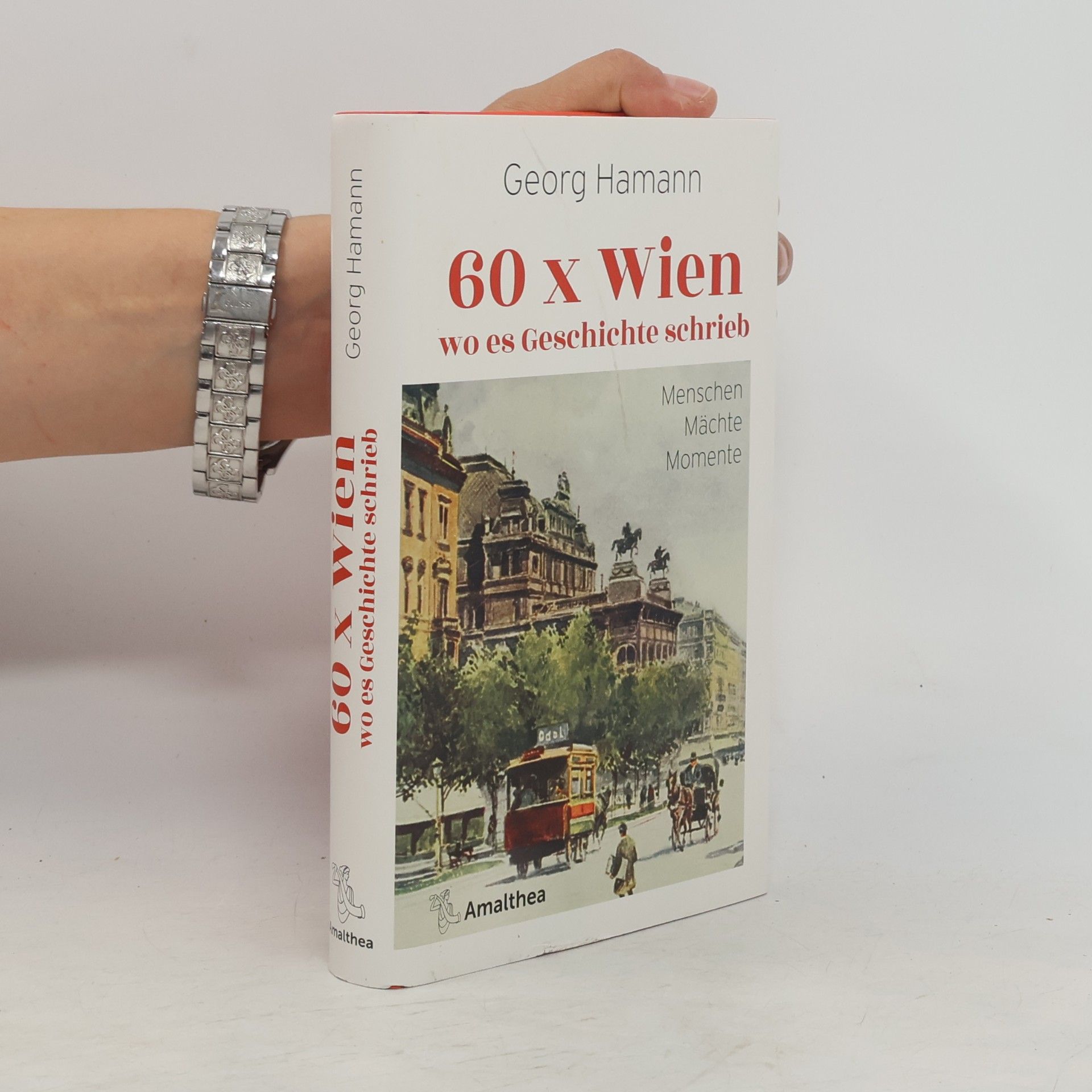 60 x Wien, wo es Geschichte schrieb