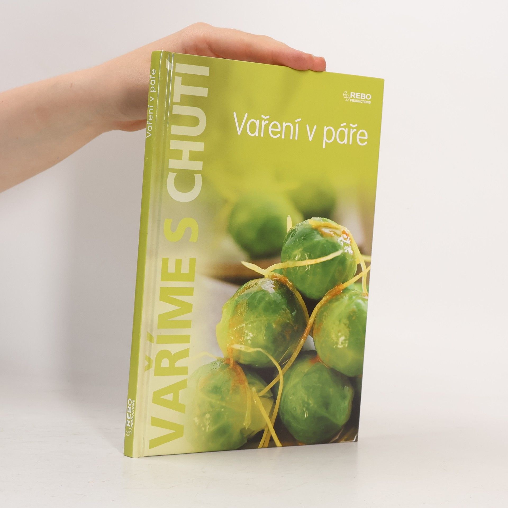 Various authors Vaříme s chutí: Vaření v páře