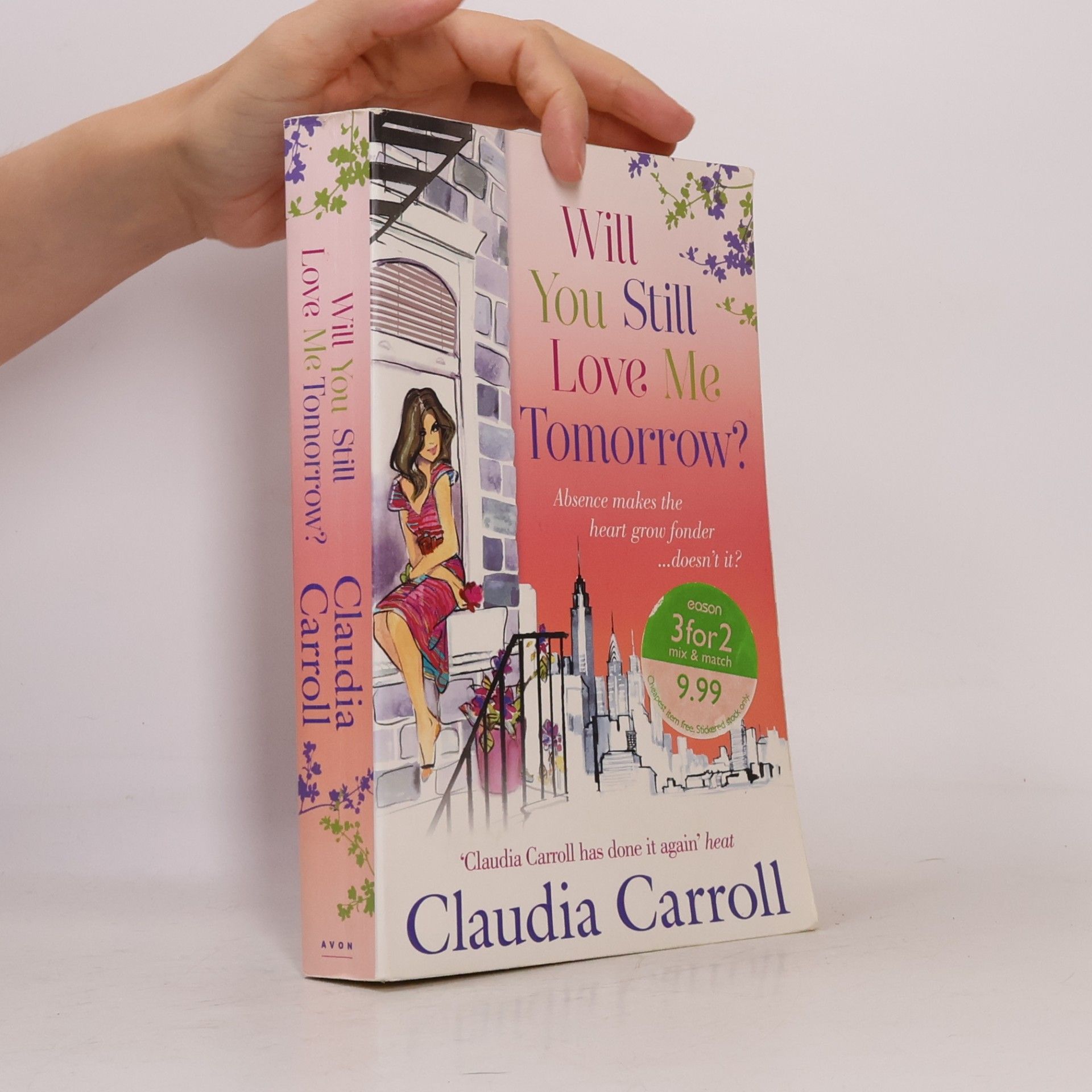 Claudia  Carroll Will You Still Love Me Tomorrow?