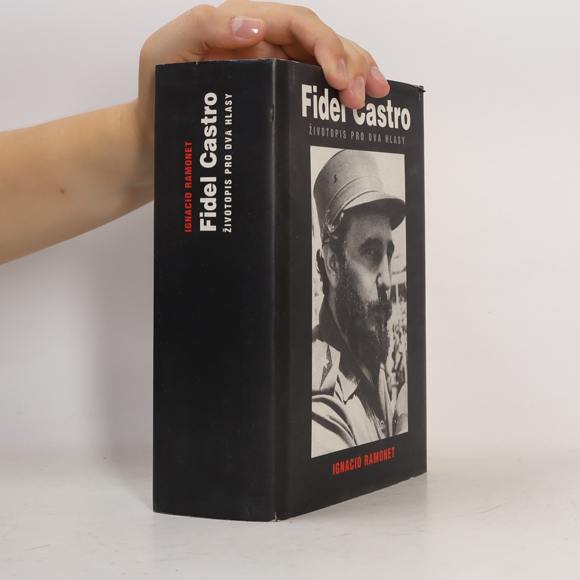 Ignacio Ramonet Fidel Castro. Životopis pro dva hlasy