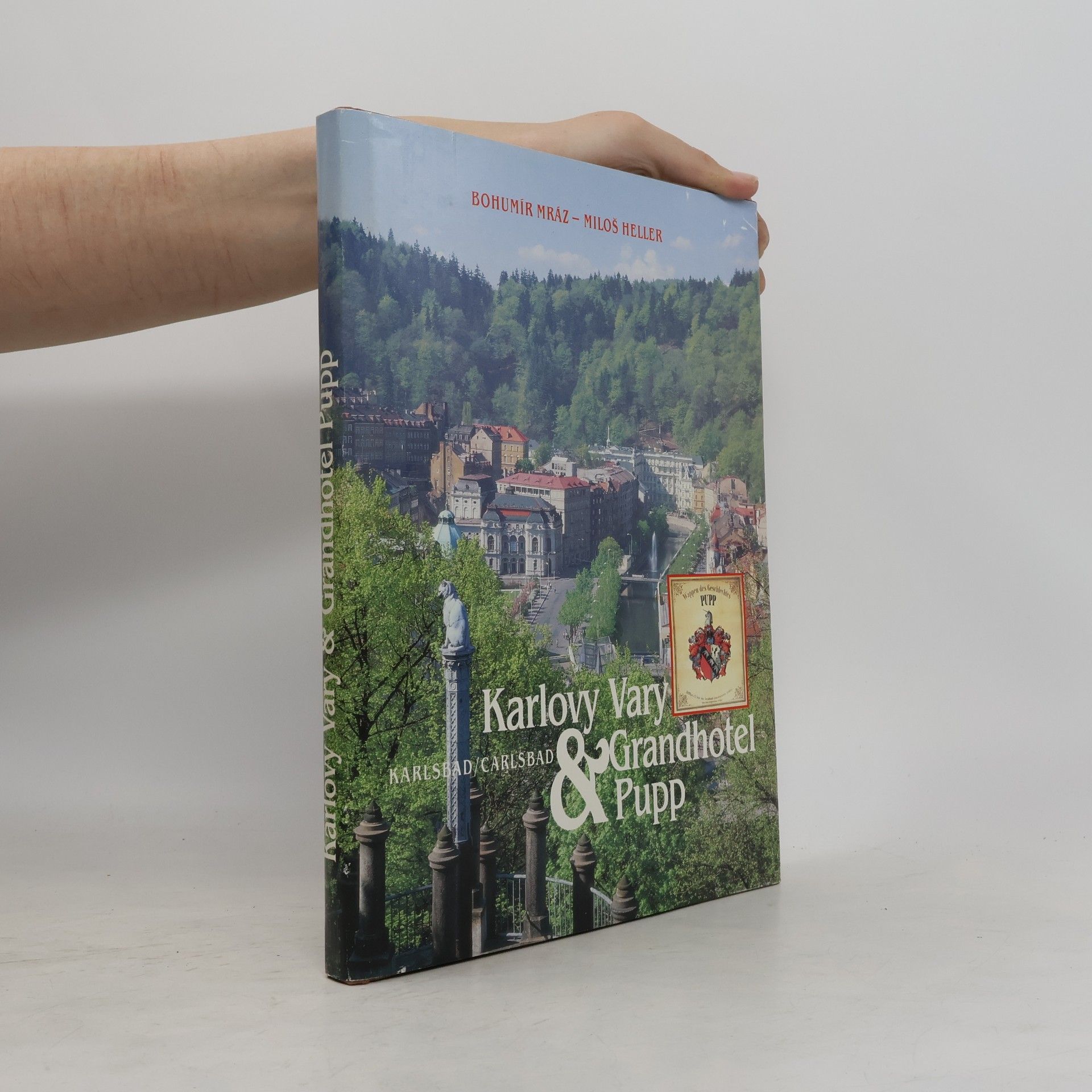 Karlovy Vary & Grandhotel Pupp