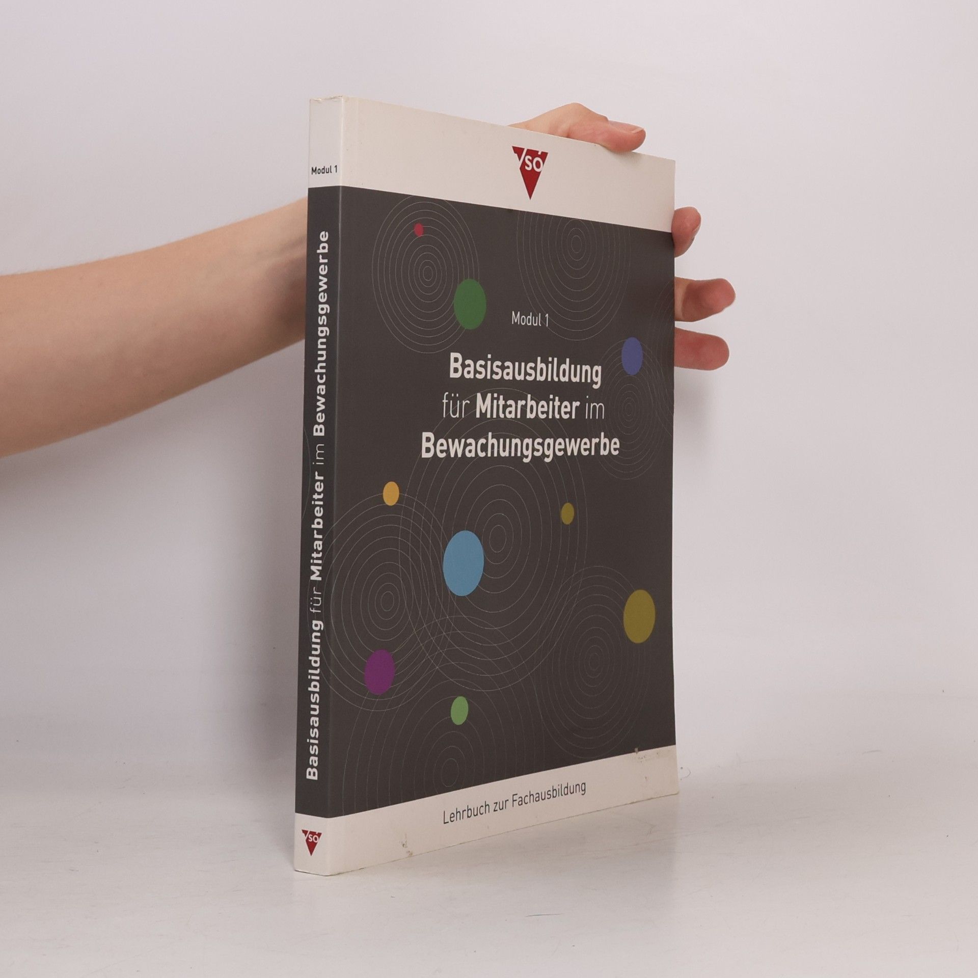 Basisausbildung für Mitarbeiter im Bewachungsgewerbe Modul 1