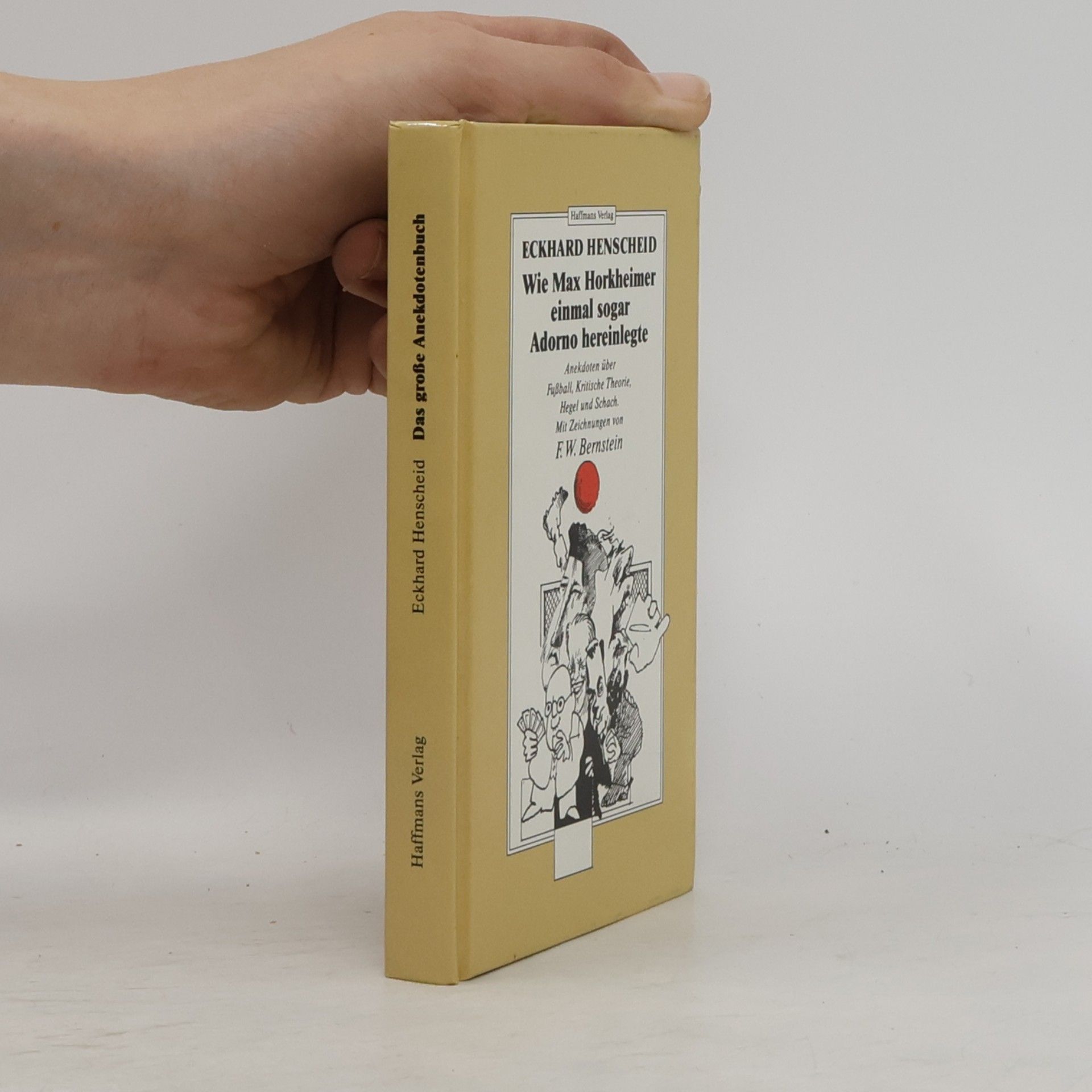 Unknown Author Wie Max Horkheimer einmal sogar Adorno hereinlegte