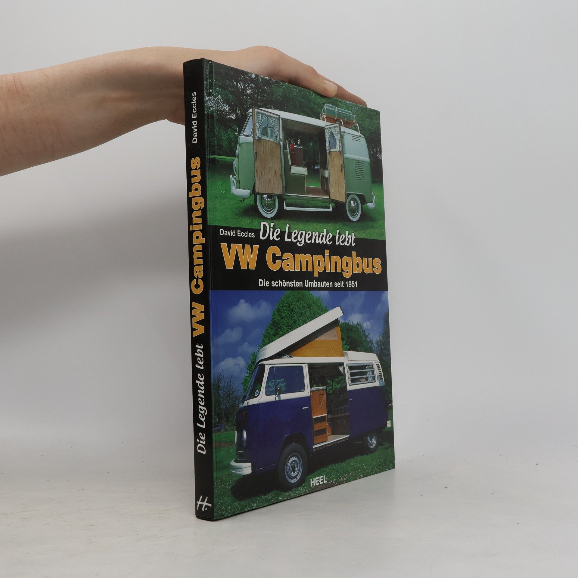 David Eccles Die Legende lebt - VW Campingbus