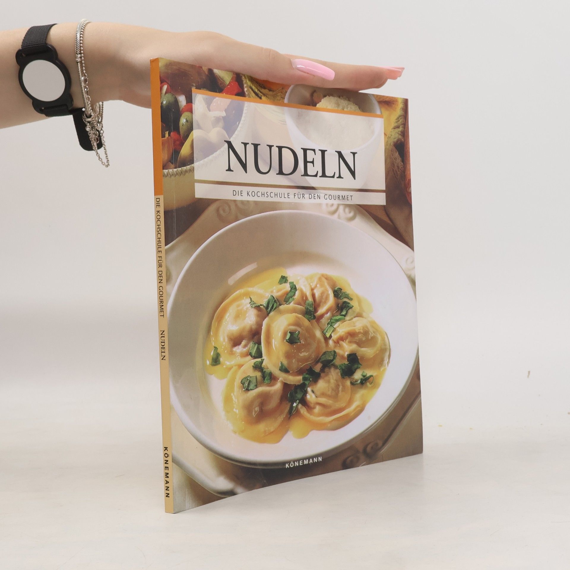 Autores varios Nudeln. Die Kochschule für den Gourmet