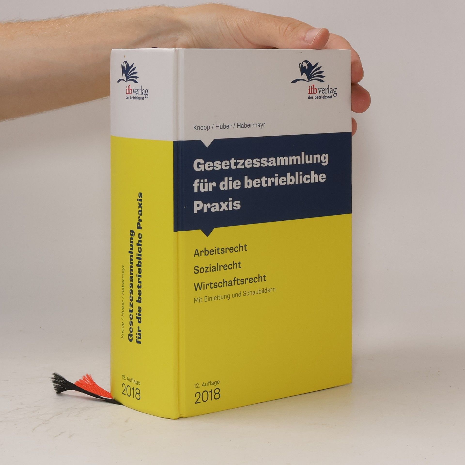 Heinz-Peter Knoop Gesetzessammlung für die betriebliche Praxis