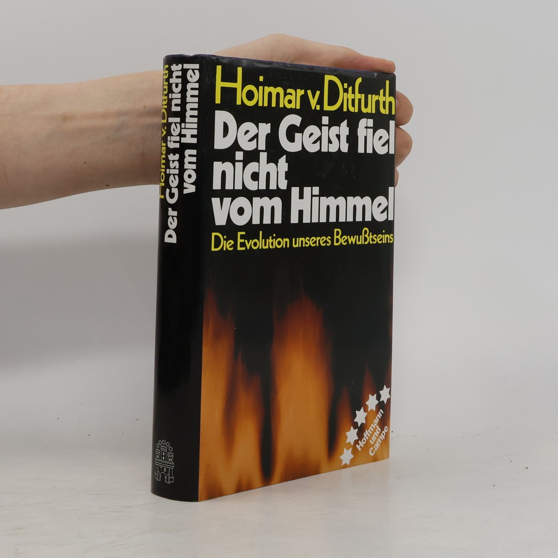 Hoimar V. Ditfurth Der Geist fiel nicht vom Himmel