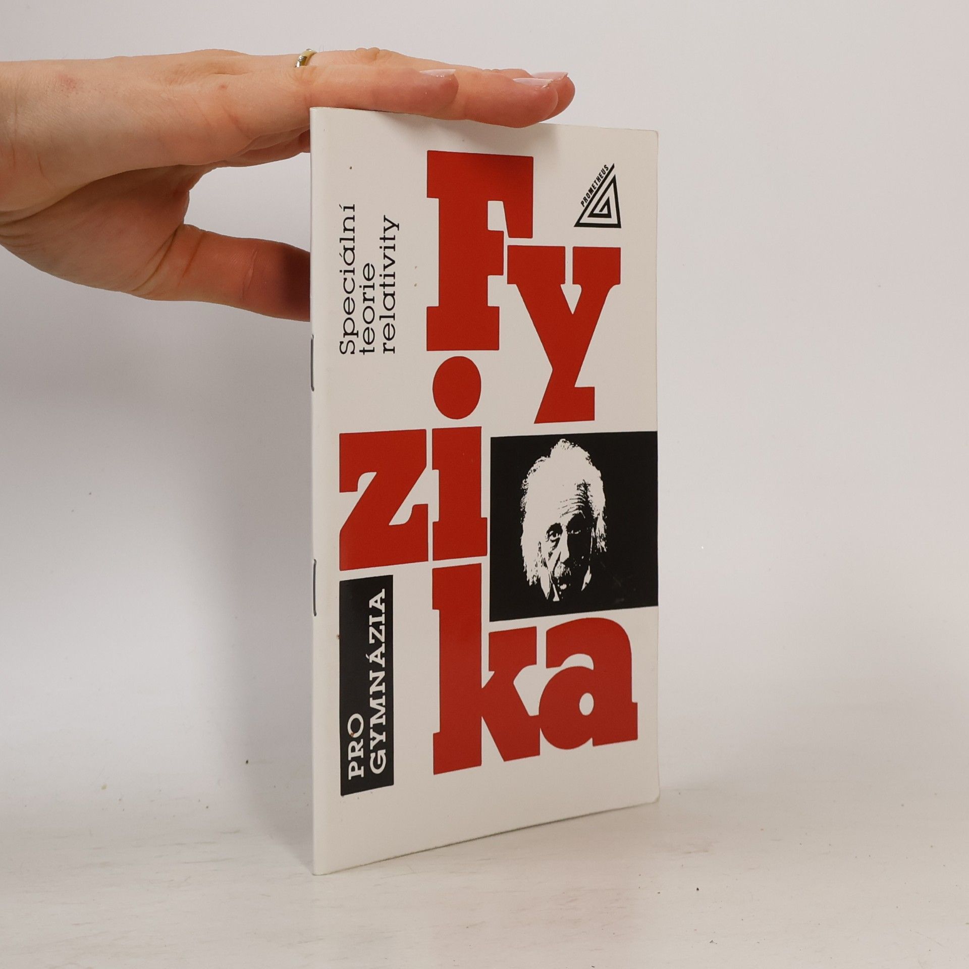 Karel Bartuška Fyzika pro gymnázia. Speciální teorie relativity