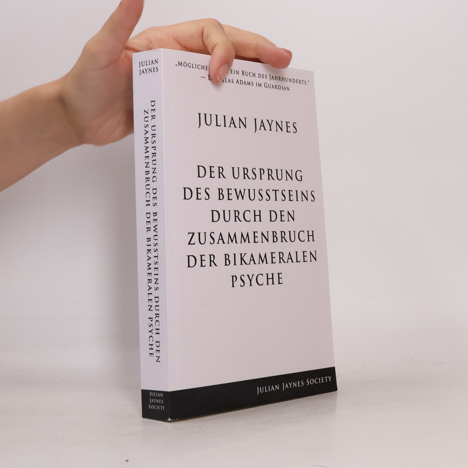 Julian Jaynes Der Ursprung des Bewußtseins durch den Zusammenbruch der bikameralen Psyche