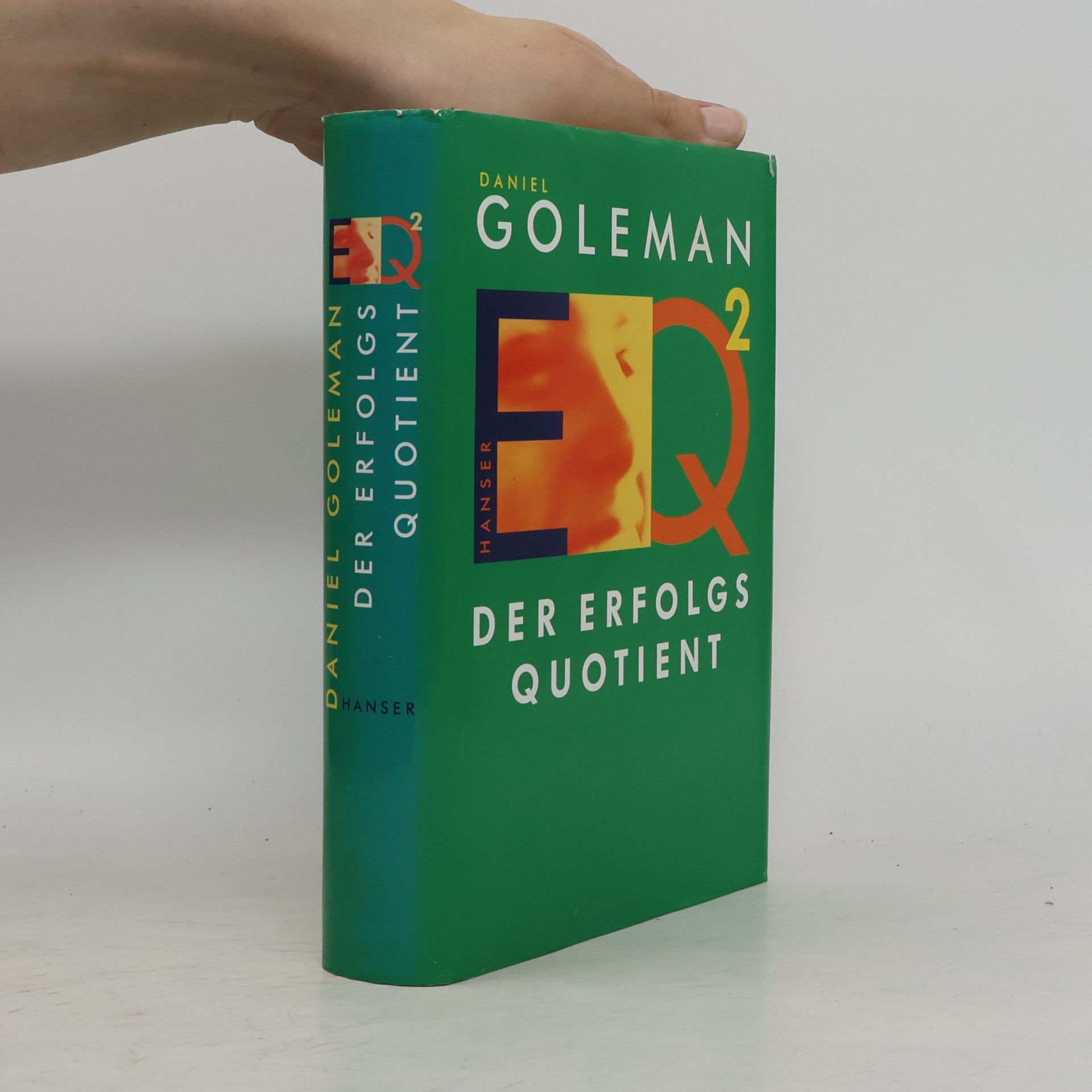 Daniel Goleman EQ2 - der Erfolgsquotient