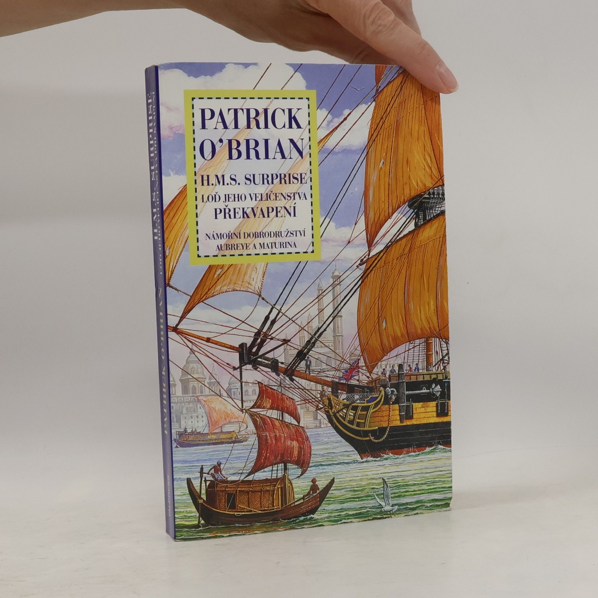 Patrick O’Brian H.M.S. Surprise