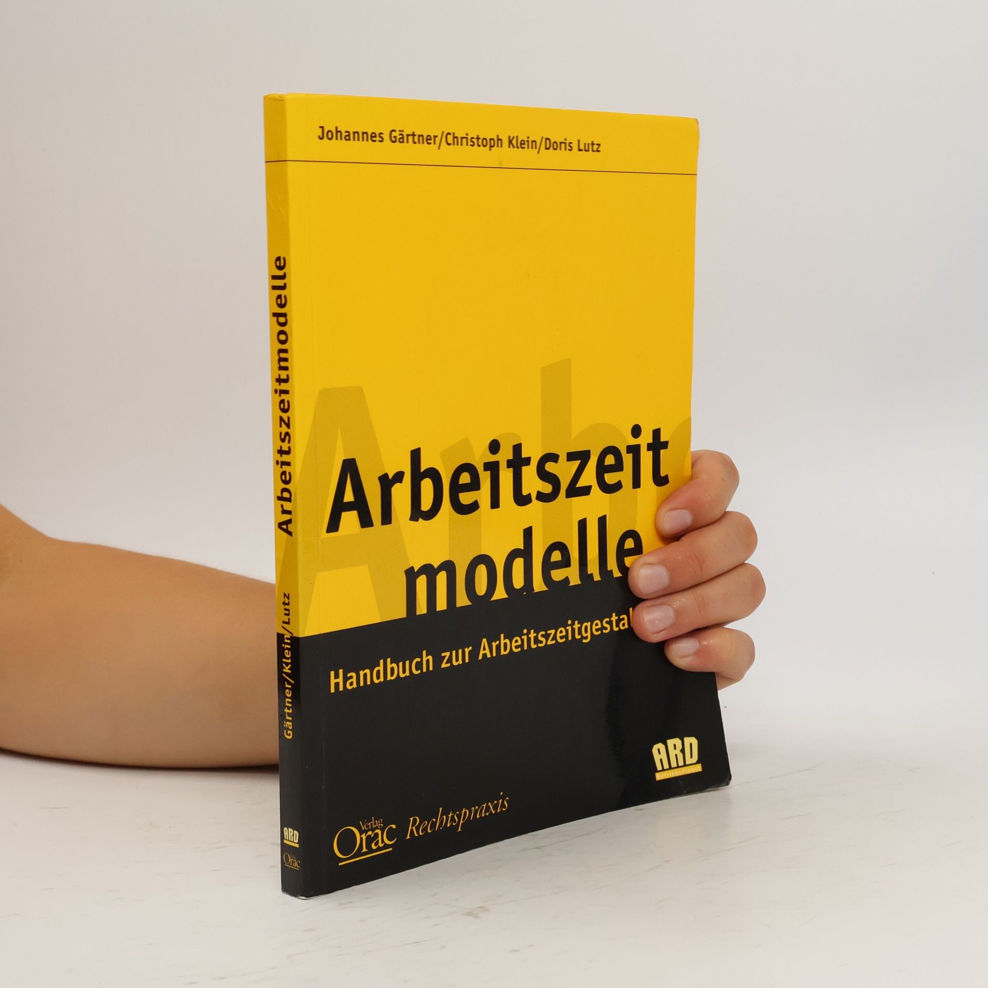Orac Rechtspraxis: Arbeitszeitmodelle