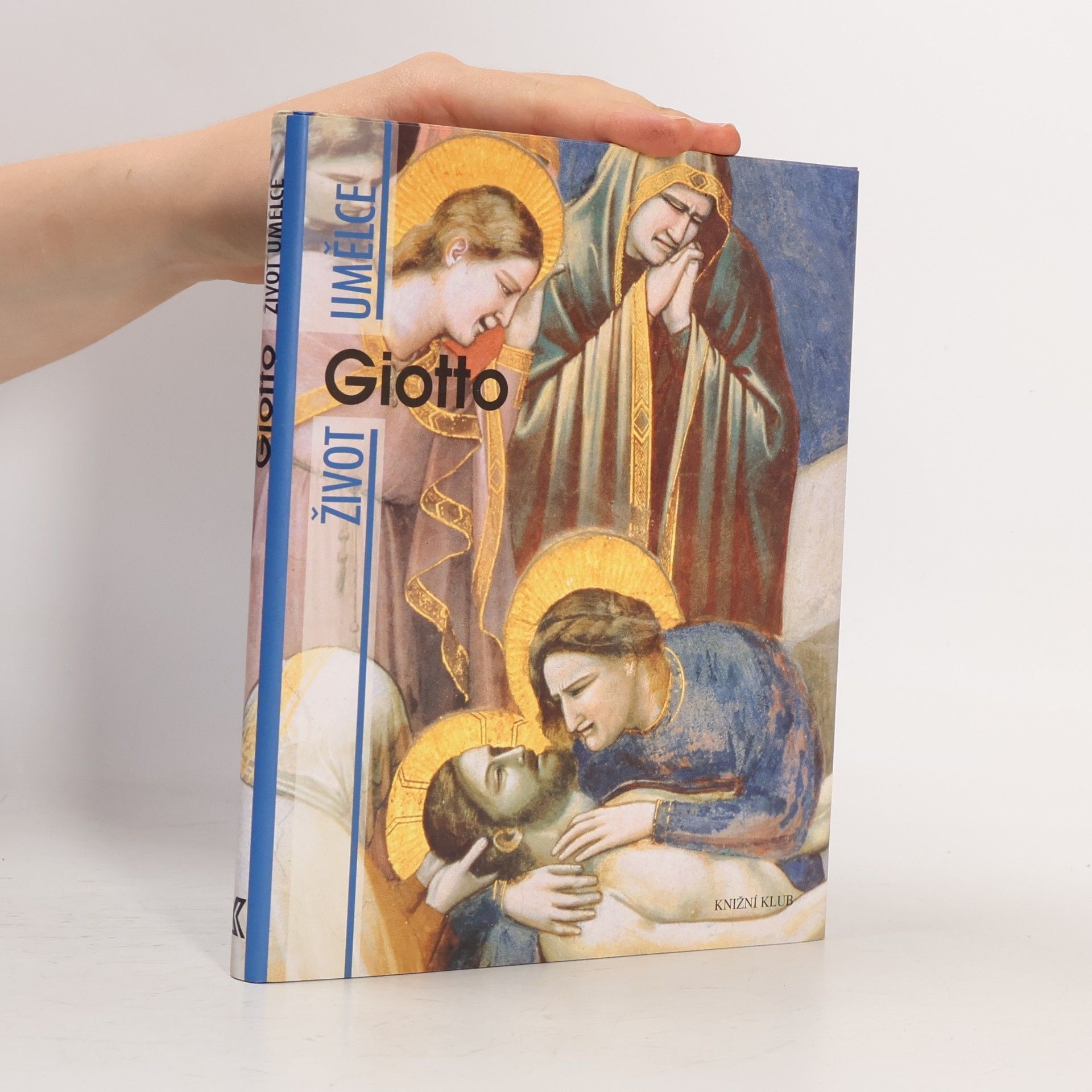 Angelo Tartuferi Giotto : život umělce