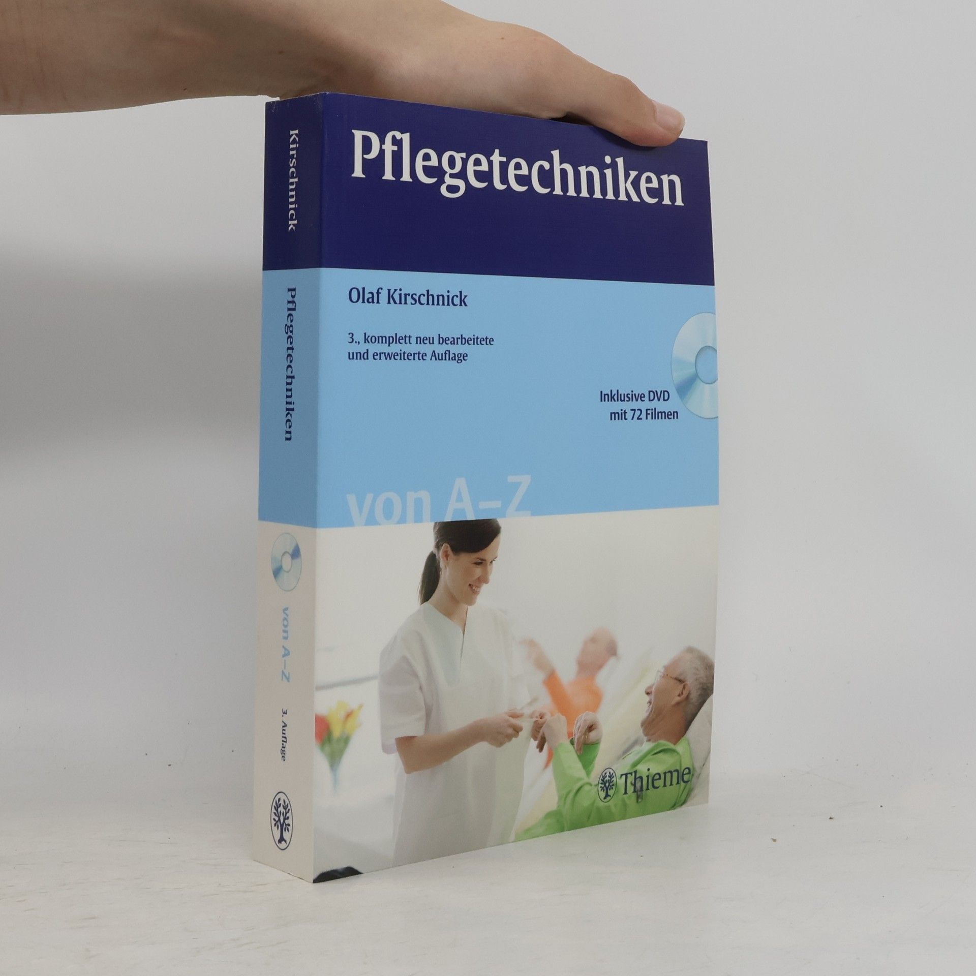 Olaf Kirschnick Pflegetechniken von A - Z
