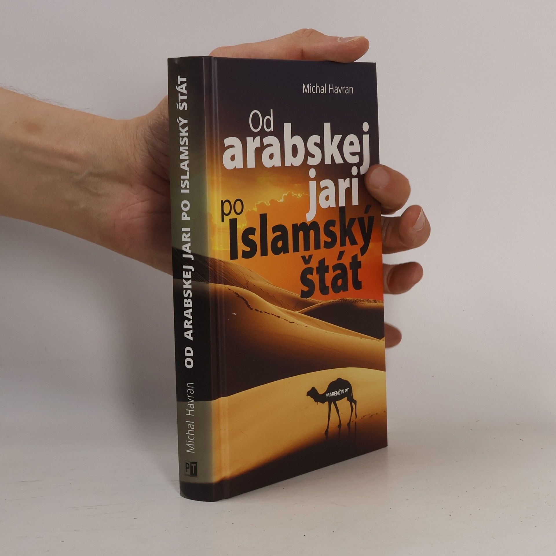 Michal Havran Od arabskej jari po Islamský štát