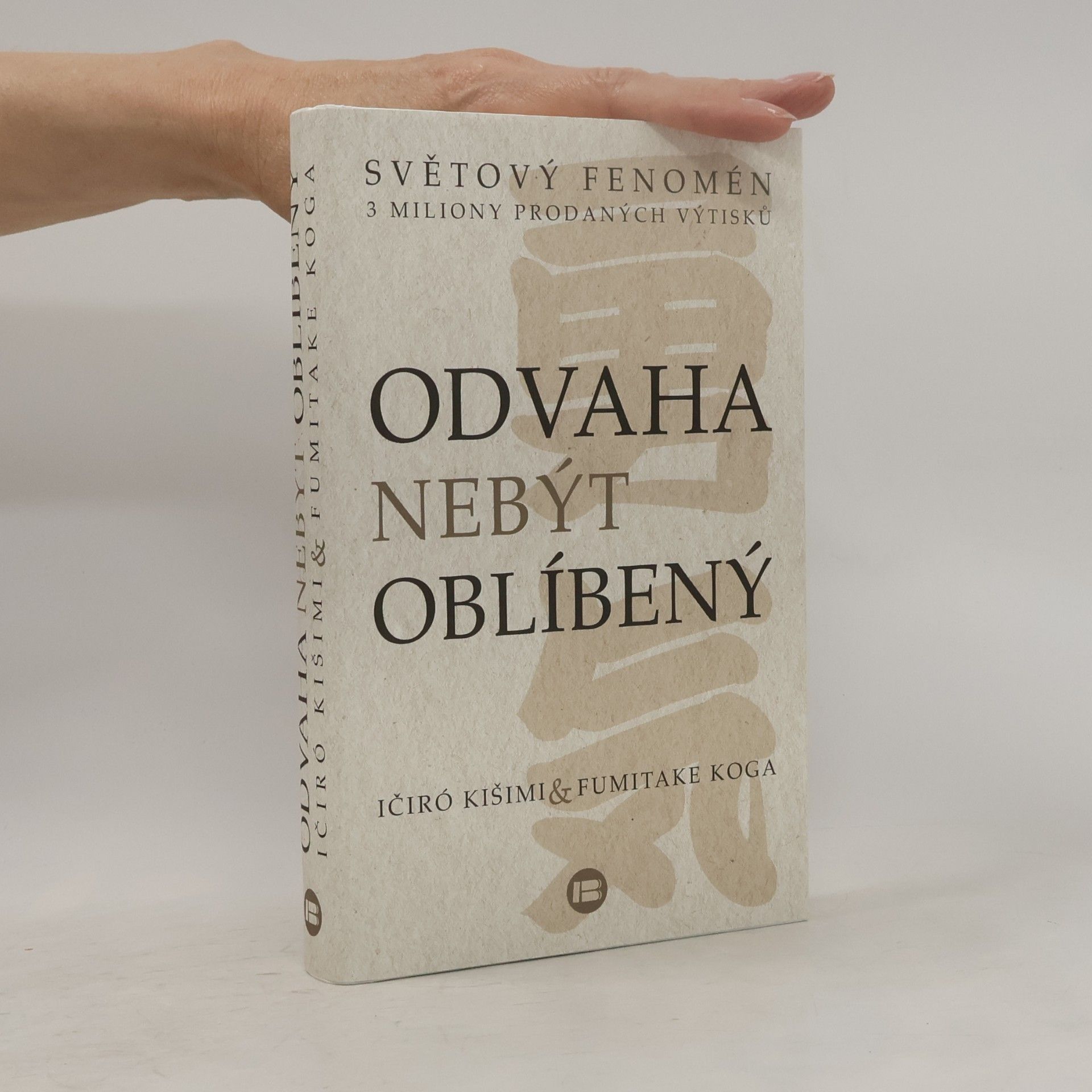 Ičiró Kišimi Odvaha nebýt oblíbený