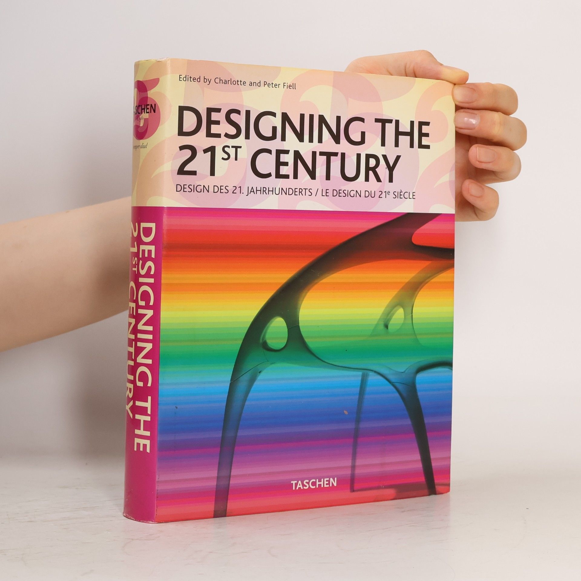 Peter Fiell Designing the 21st Century