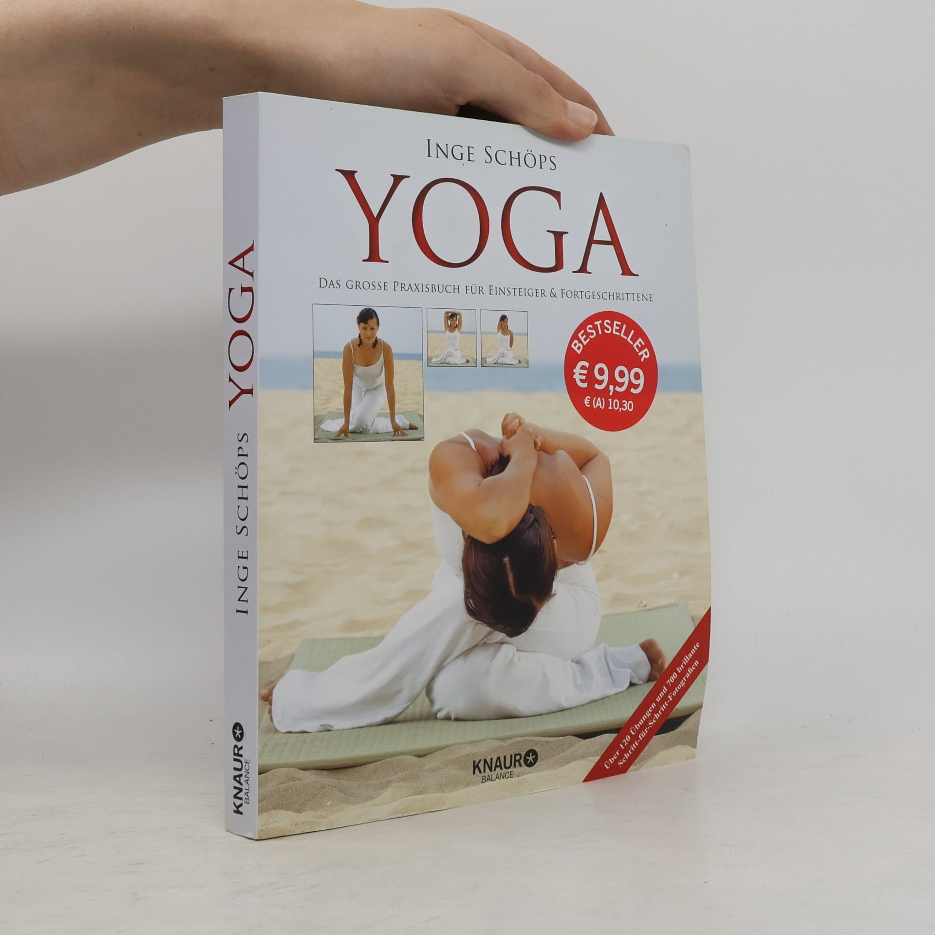Inge Schöps Yoga - Das große Praxisbuch für Einsteiger & Fortgeschrittene