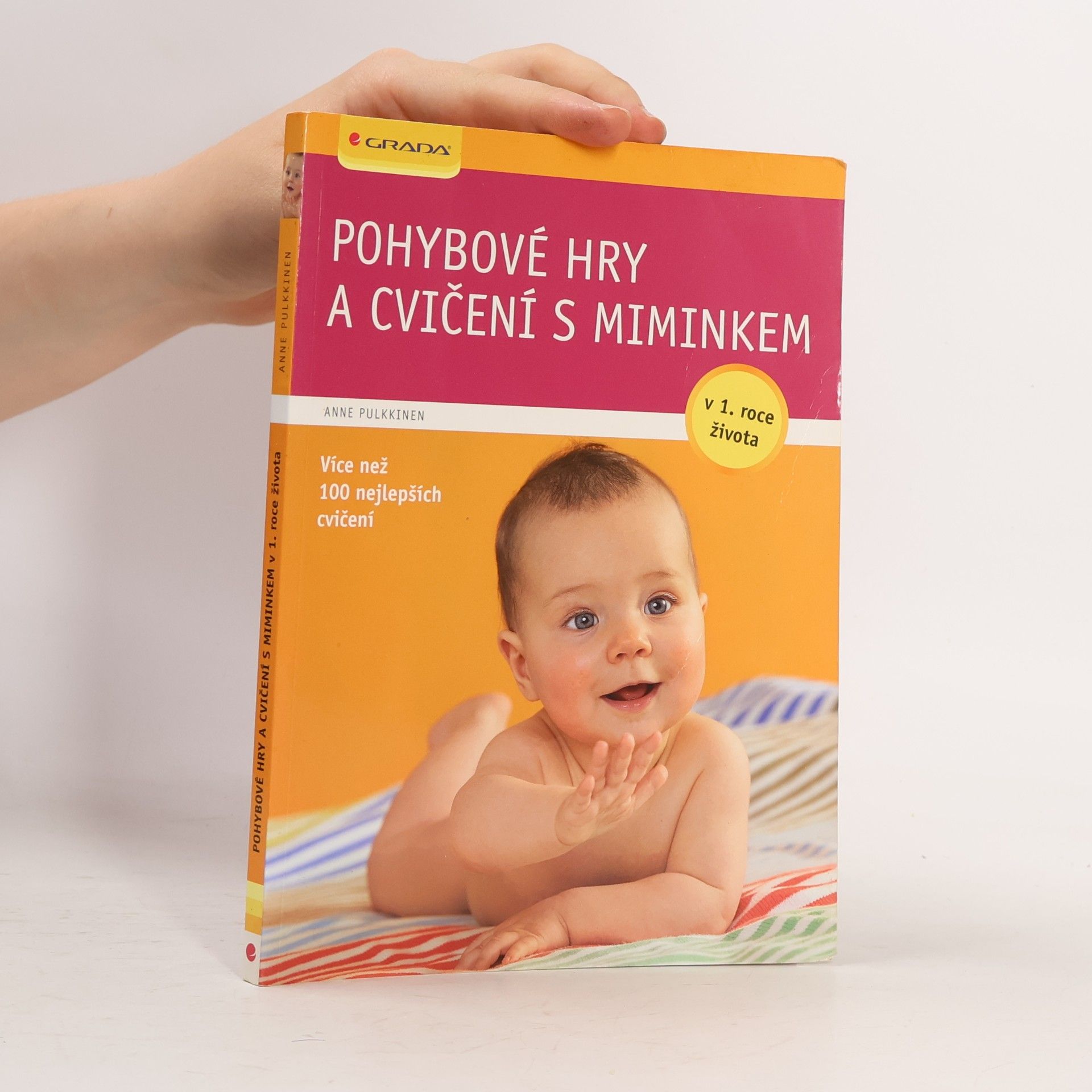 Anne Pulkkinen Pohybové hry a cvičení s miminkem v 1. roce života