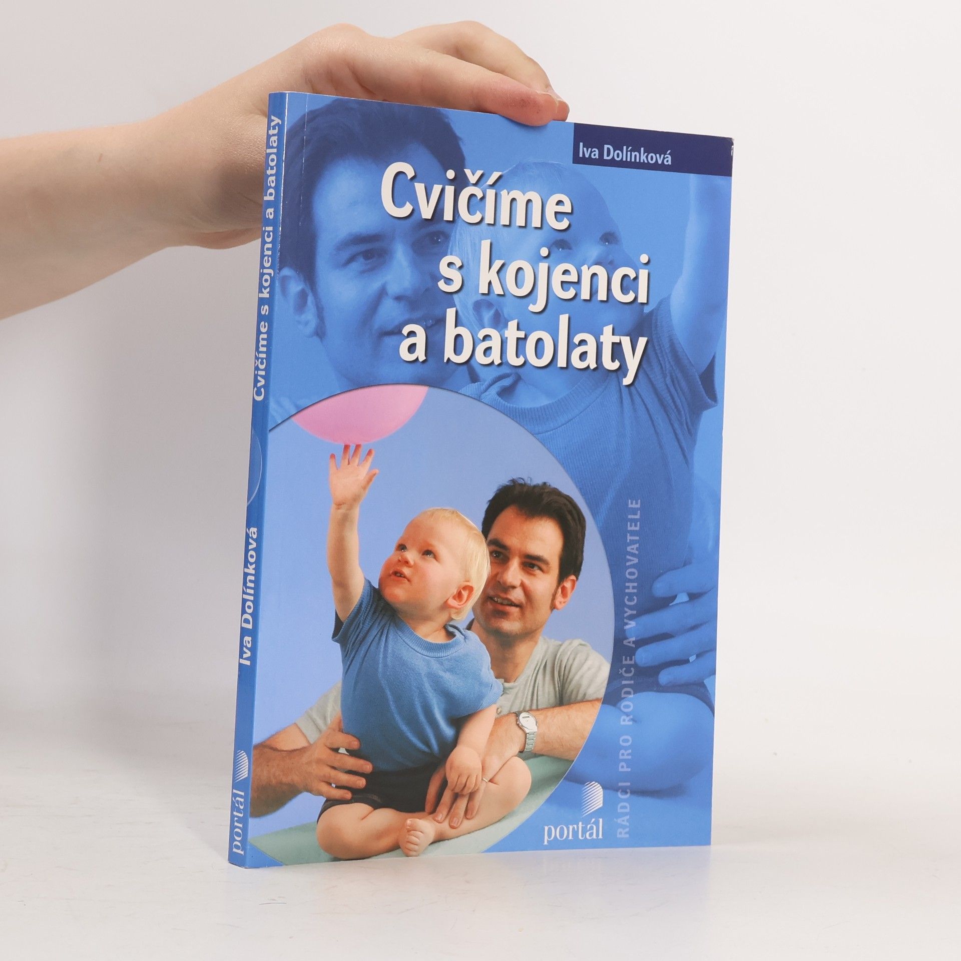 Iva Dolínková Cvičíme s kojenci a batolaty