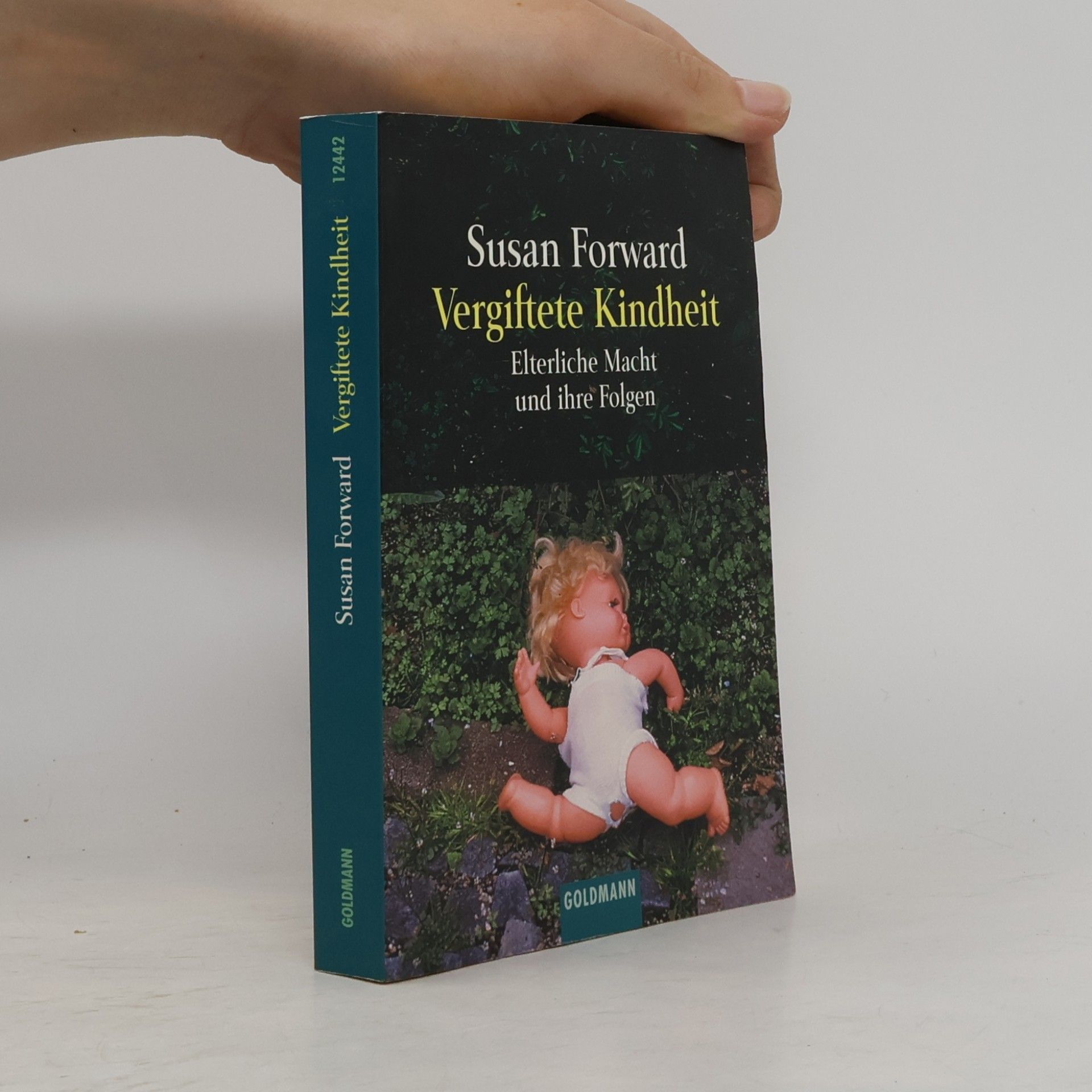 Susan Forward Vergiftete Kindheit