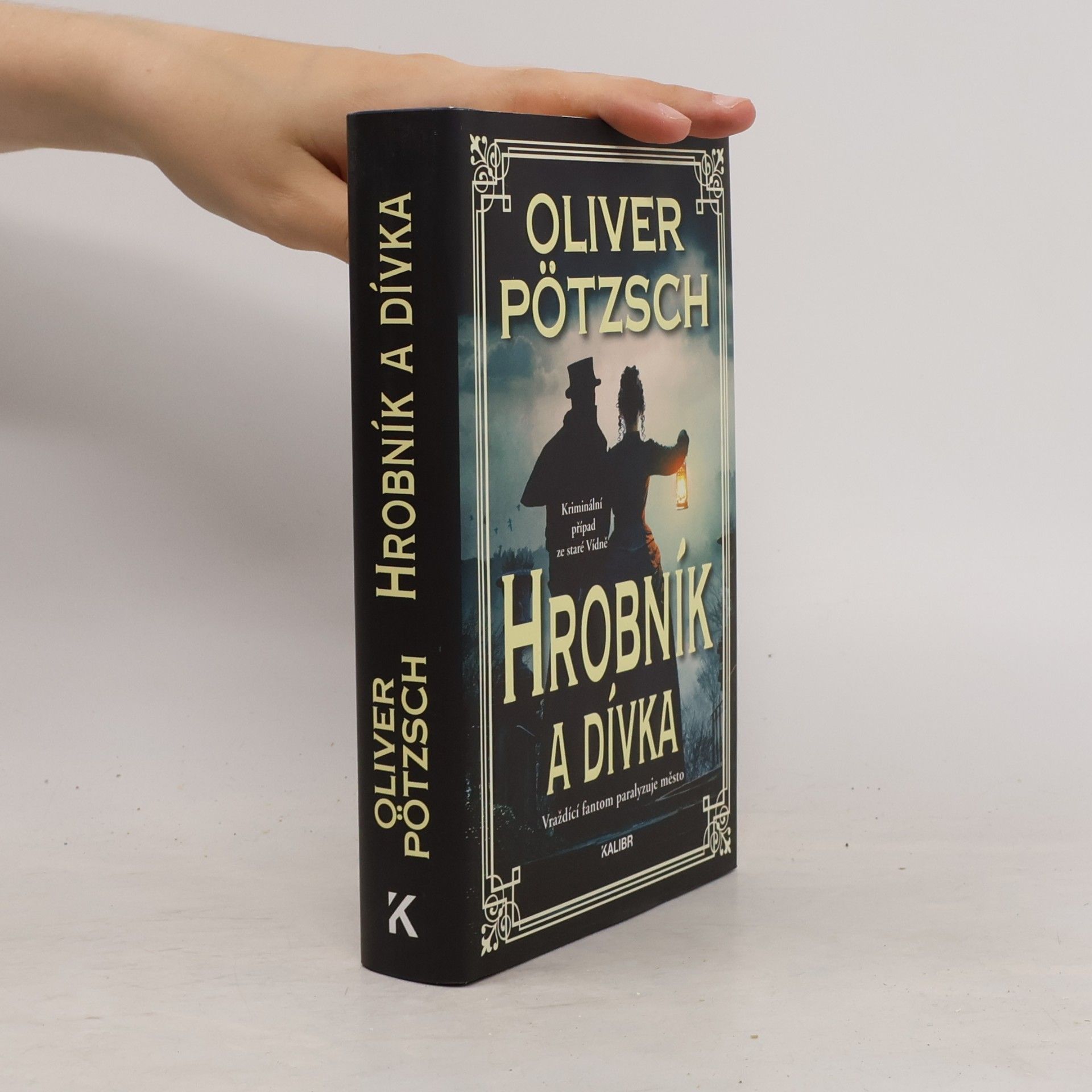 Oliver Pötzsch Hrobník a dívka