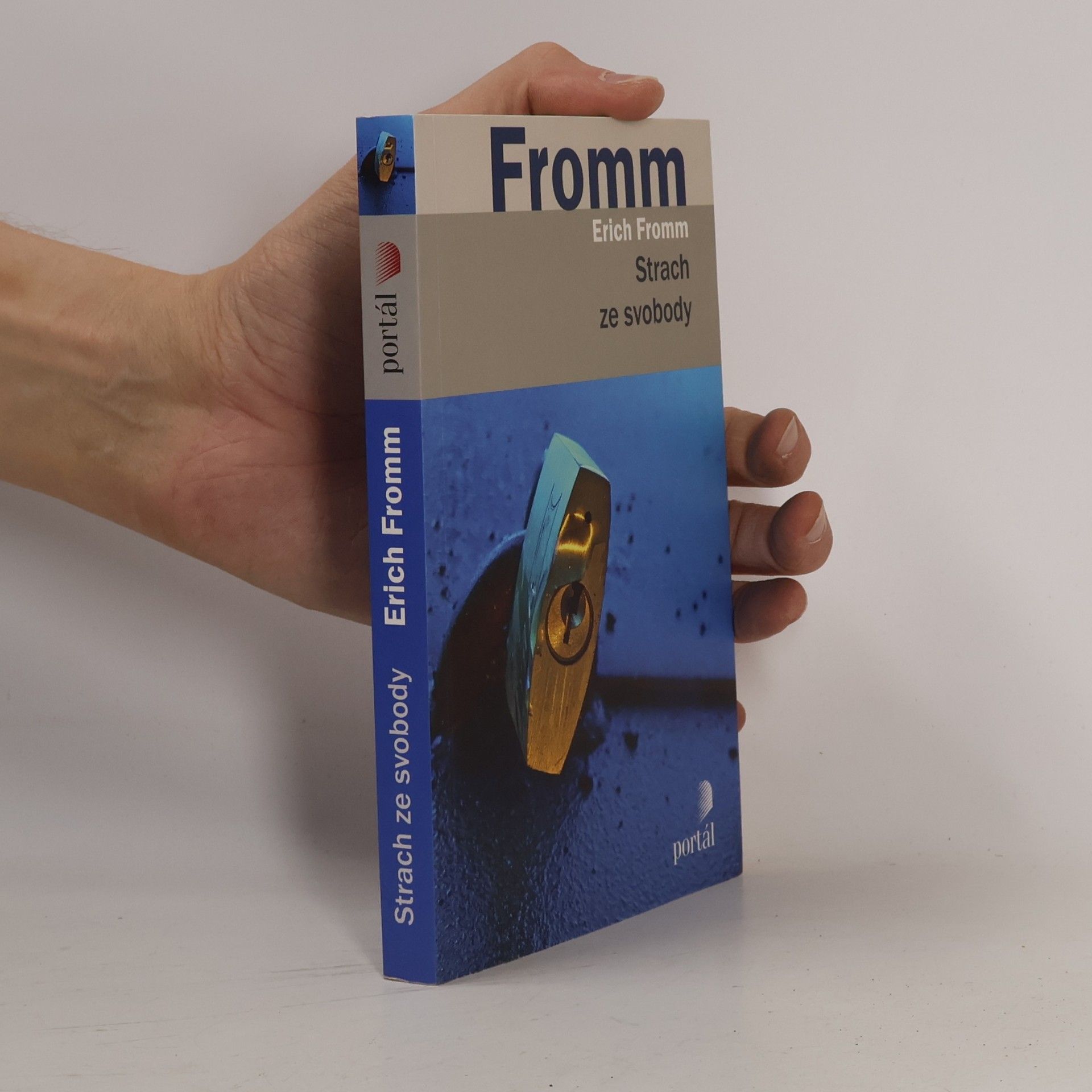Erich Fromm Strach ze svobody