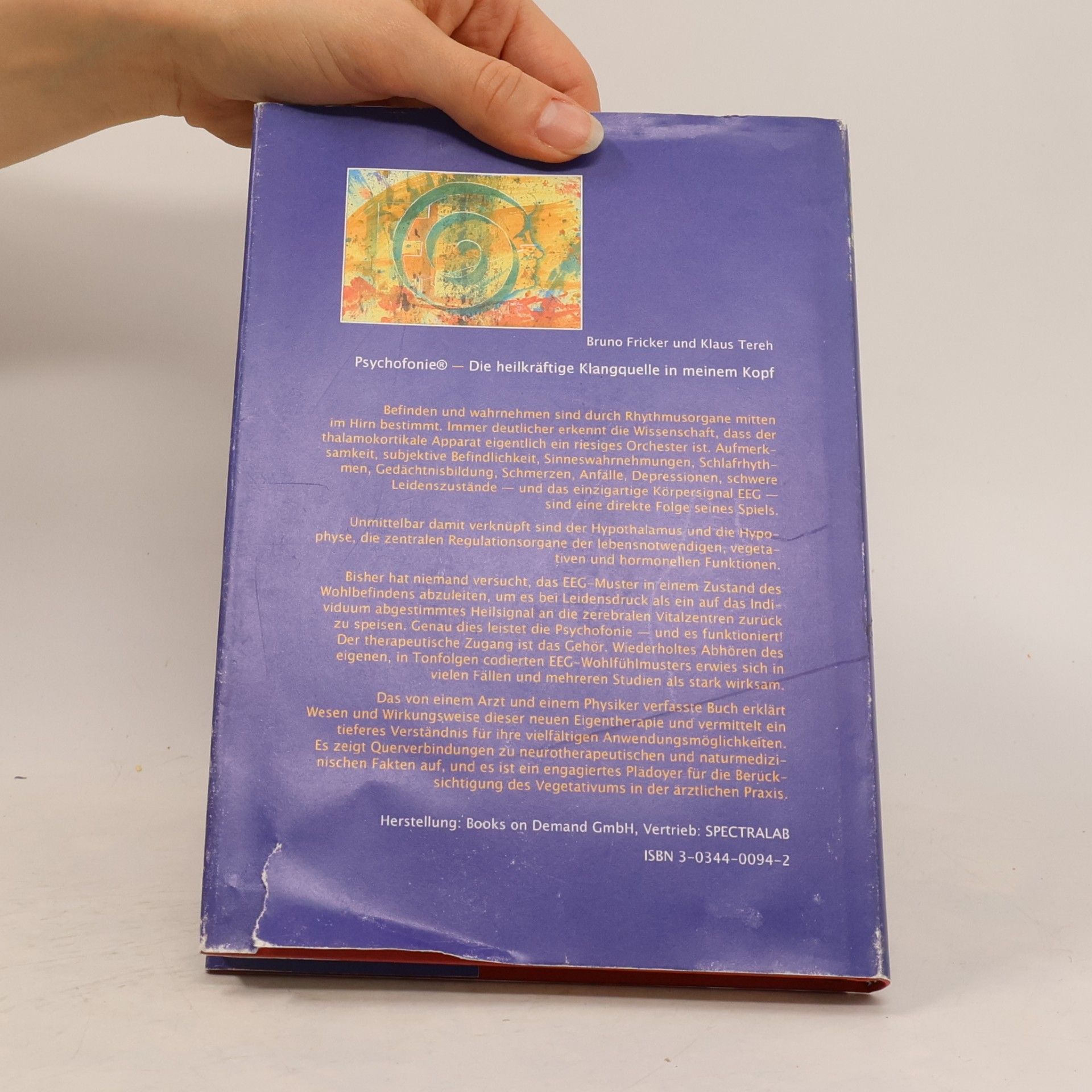 Bruno Fricker Psychofonie. Hardcover-Ausgabe. Die heilkräftige Klangquelle in meinem Kopf.