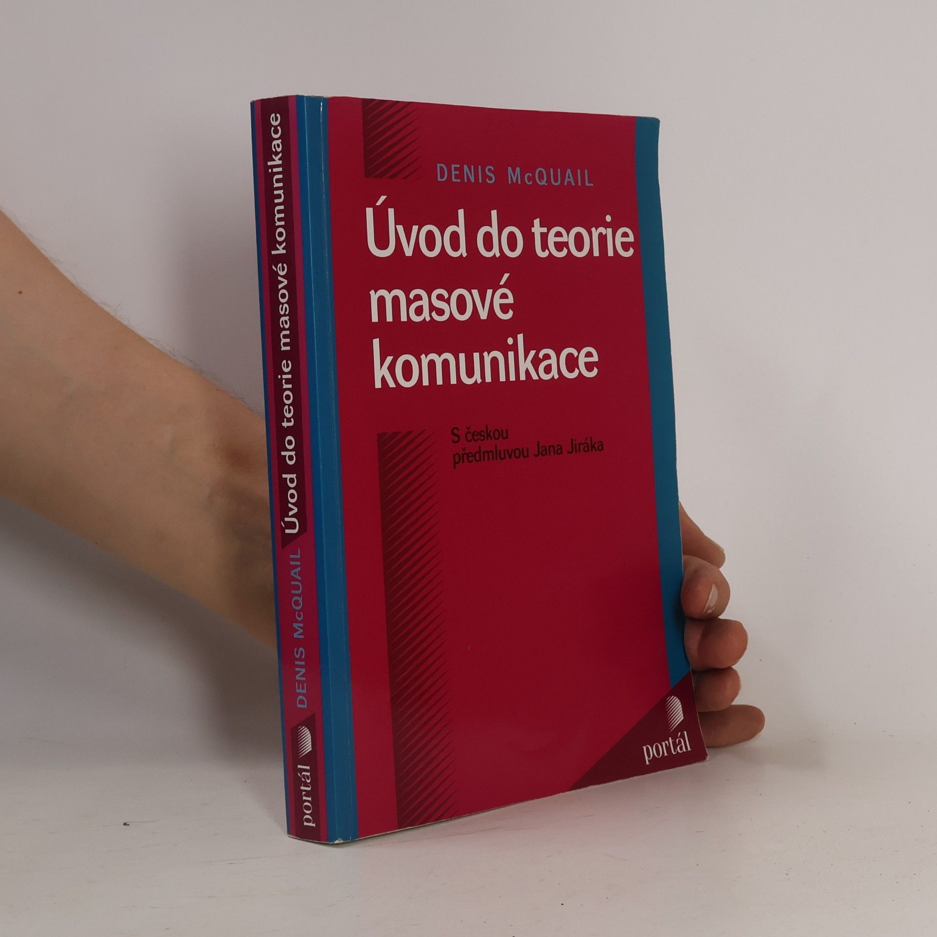 Denis McQuail Úvod do teorie masové komunikace