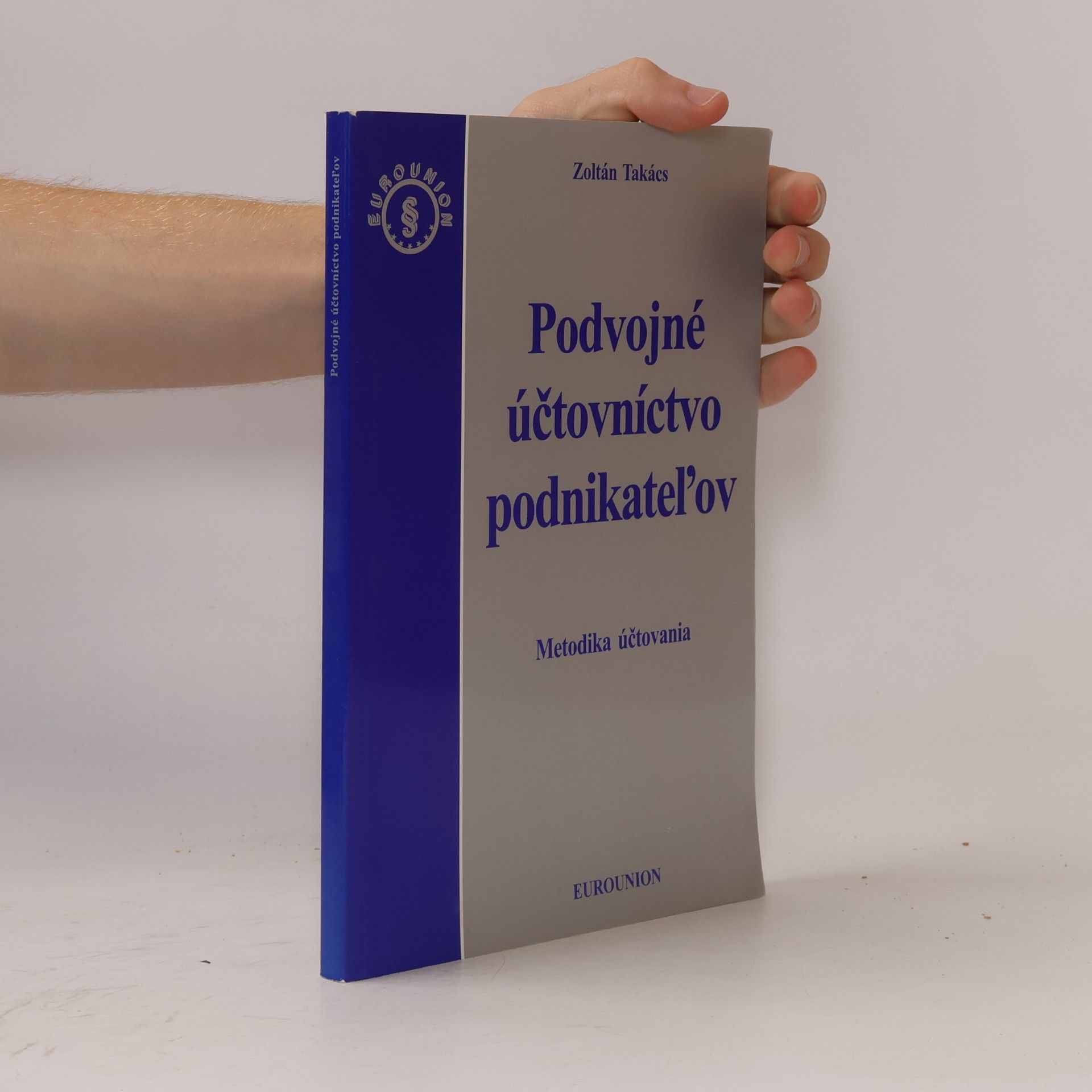 Zoltán Takács Podvojné účtovníctvo podnikateľov