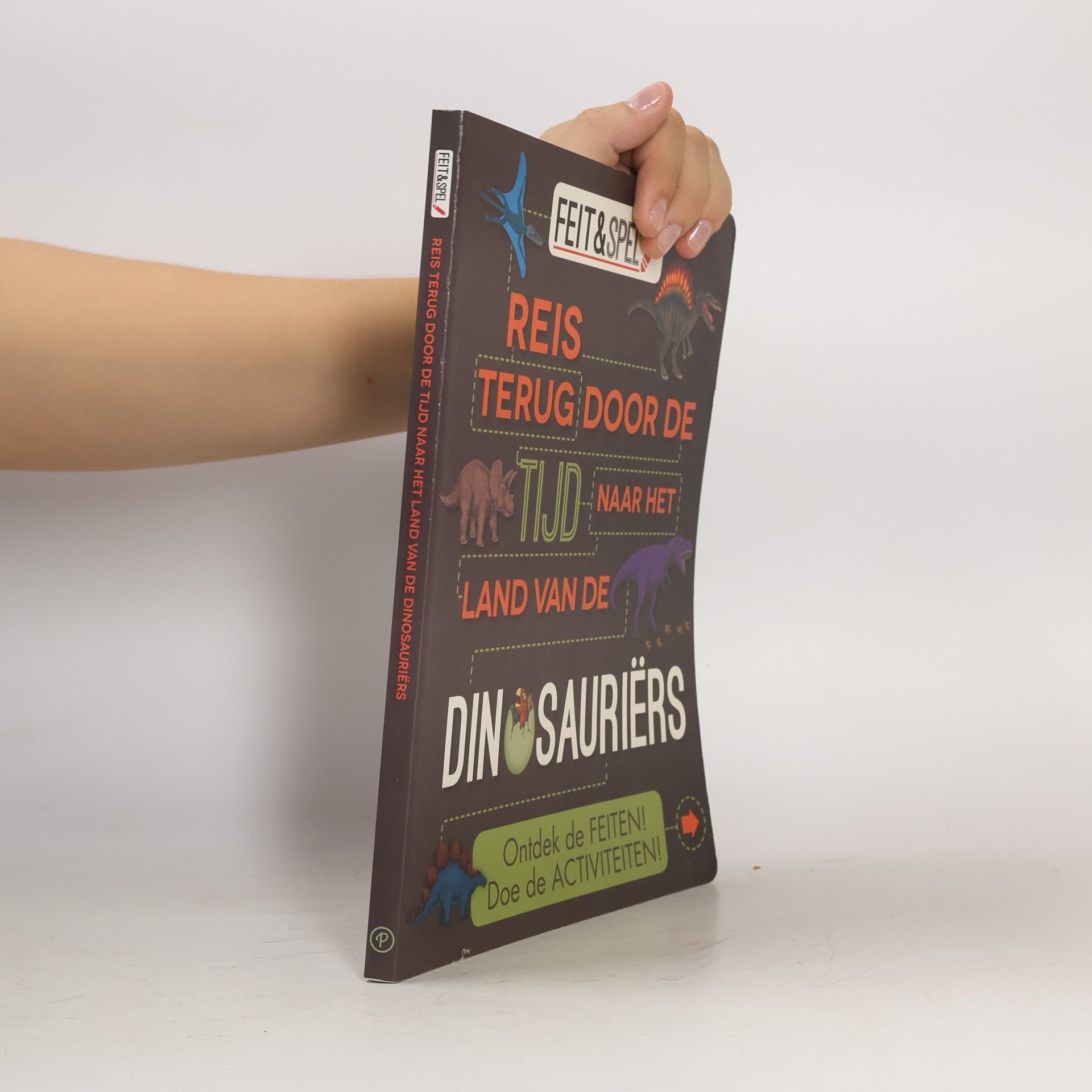 Kolektiv autorů Dinosauriërs - feiten en activiteitenboek