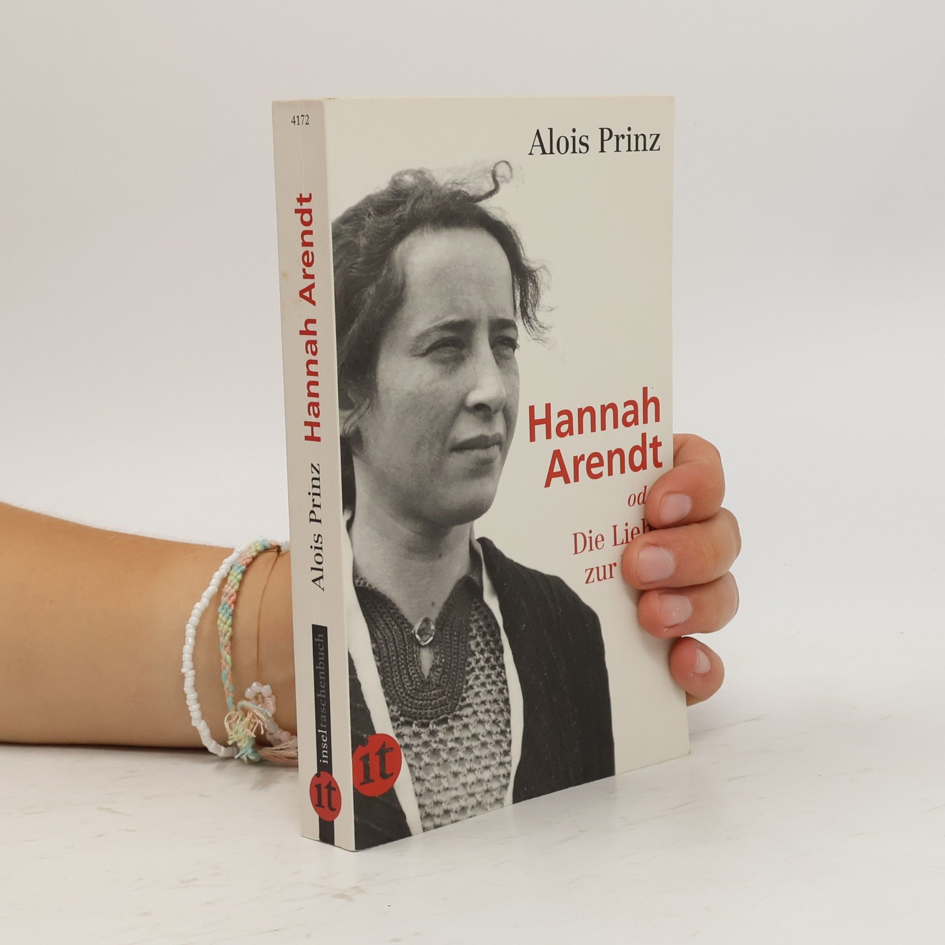 Hannah Arendt oder Die Liebe zur Welt