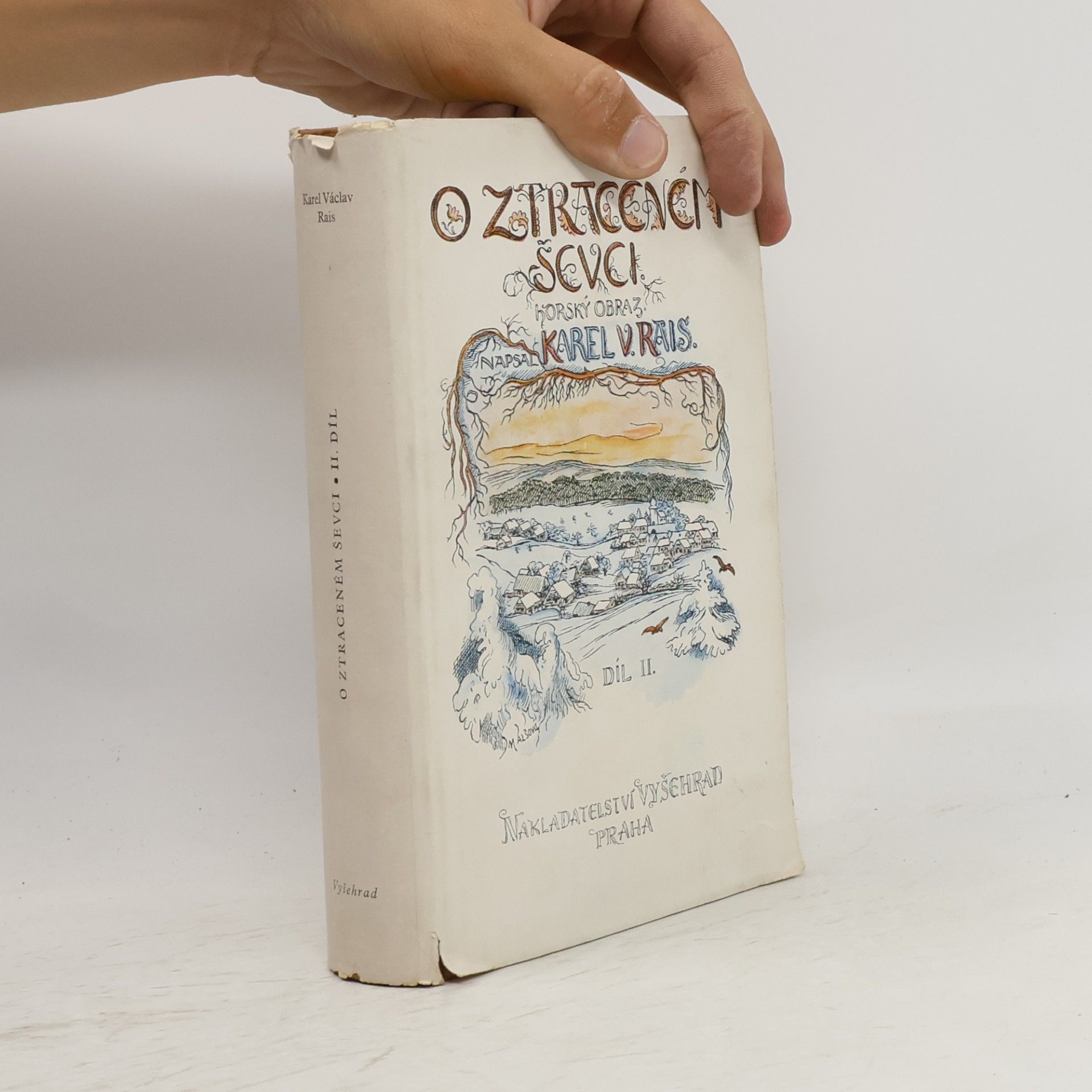 Karel Václav Rais O ztraceném ševci, Díl II.