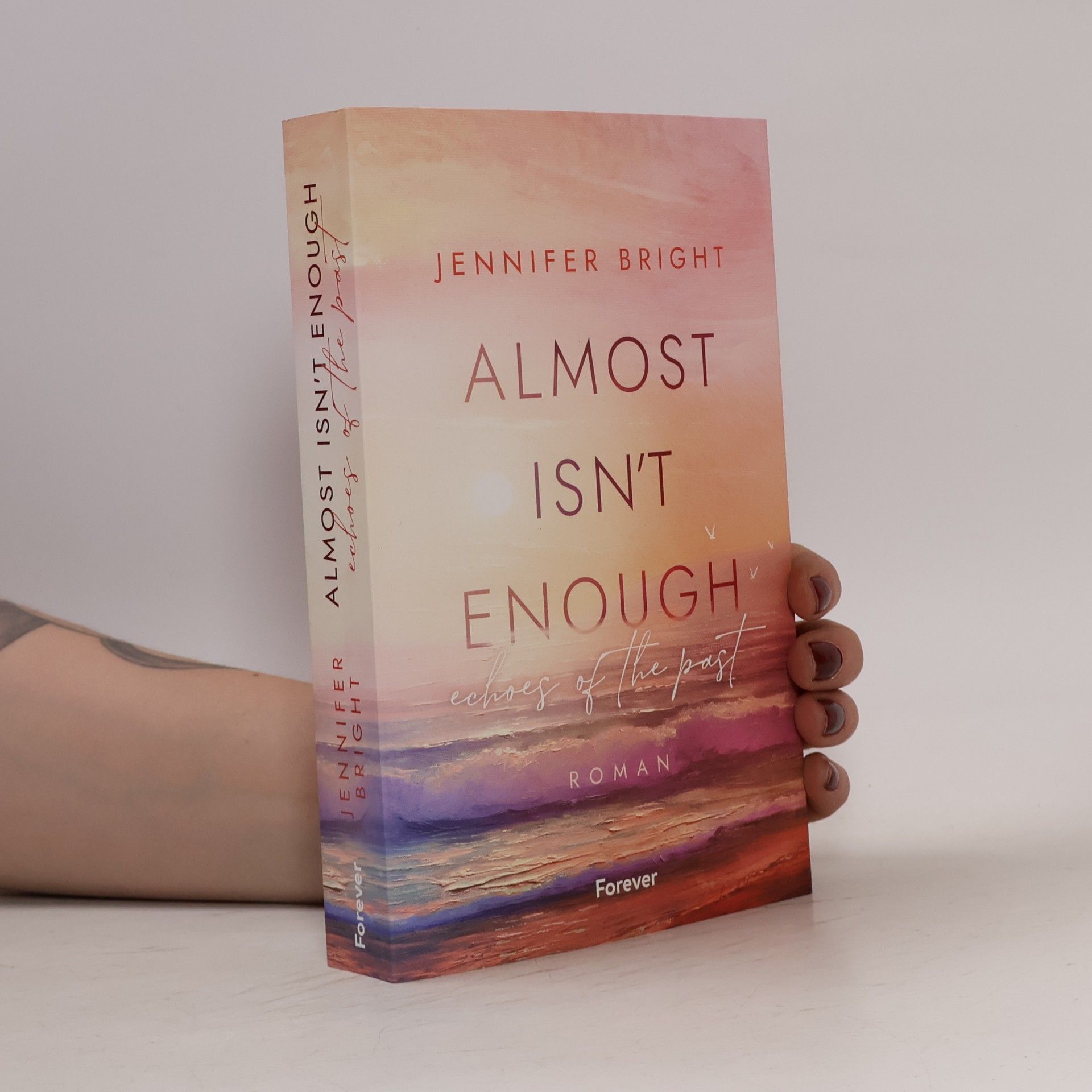 Jennifer Bright Almost isn't enough. Echoes of the Past
