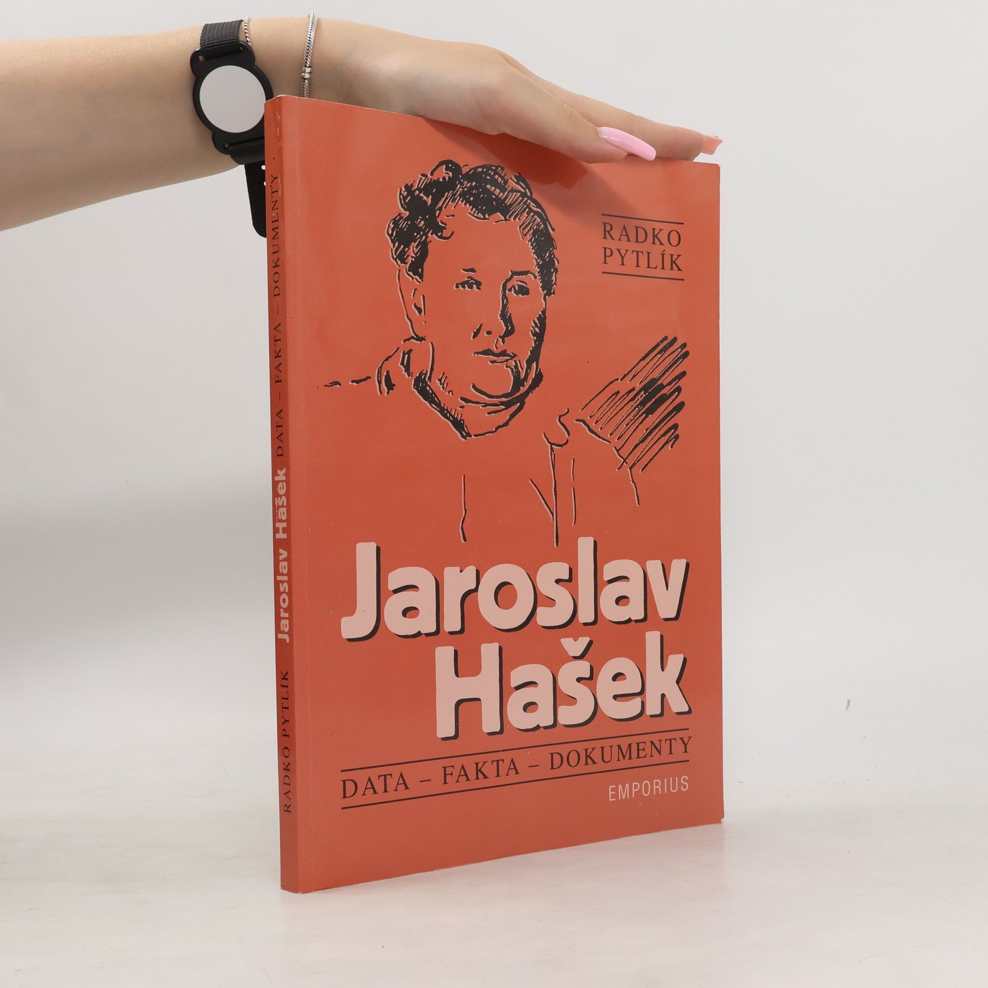 Radko Pytlík Jaroslav Hašek: Data, fakta a dokumenty