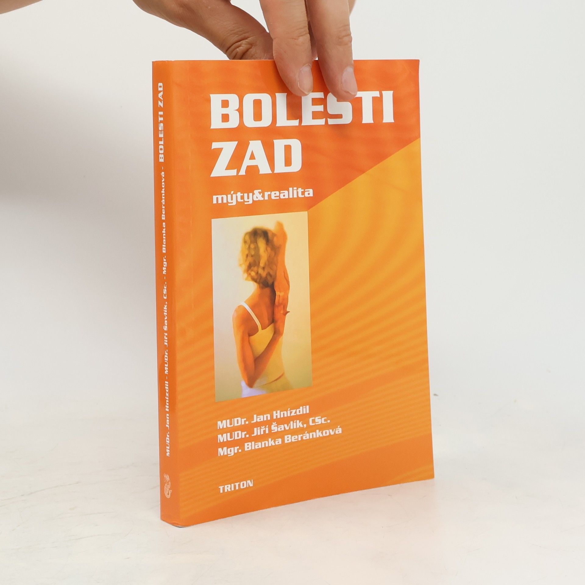 Jiří Šavlík Bolesti zad. Mýty a realita