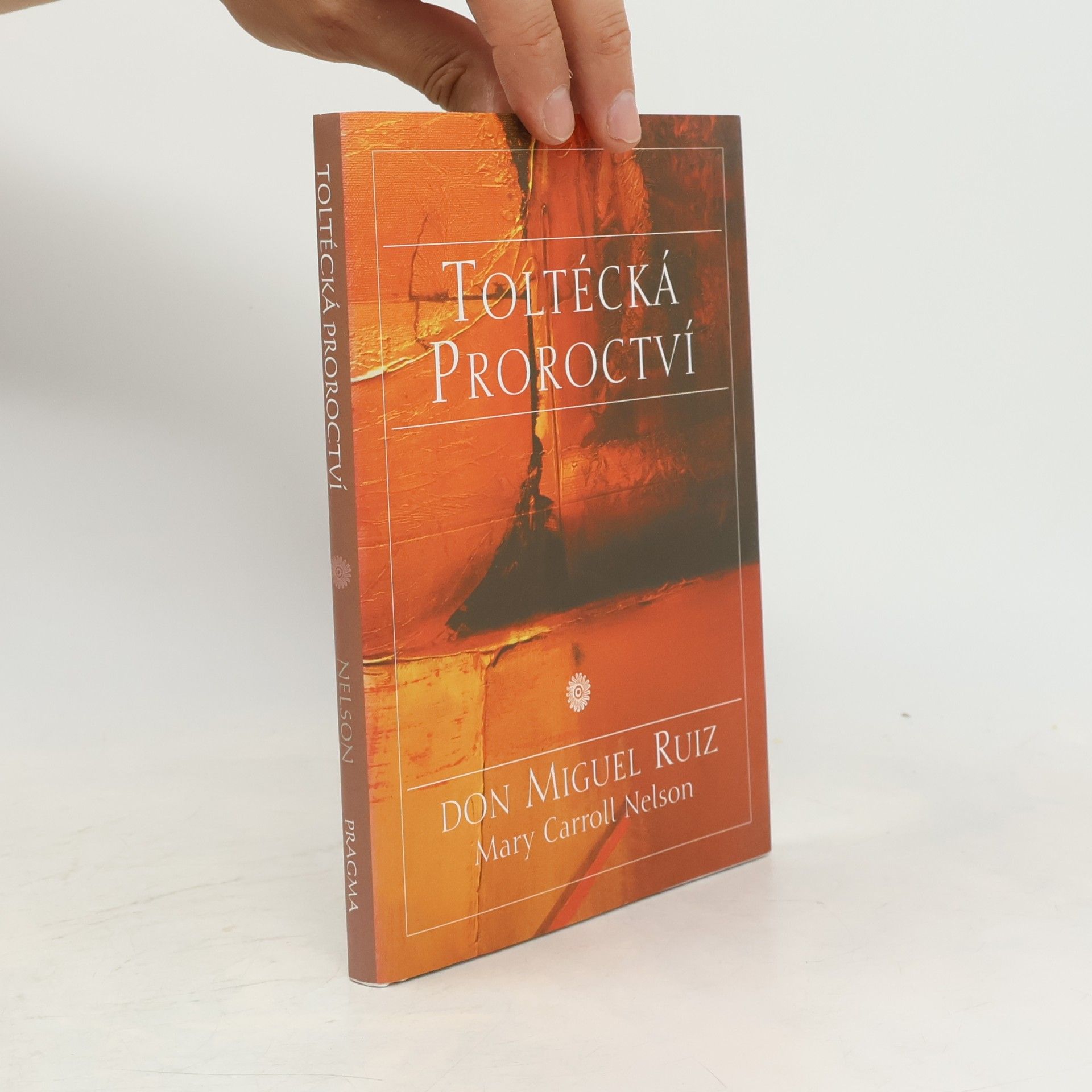 Mary Carroll Nelson Toltécká proroctví