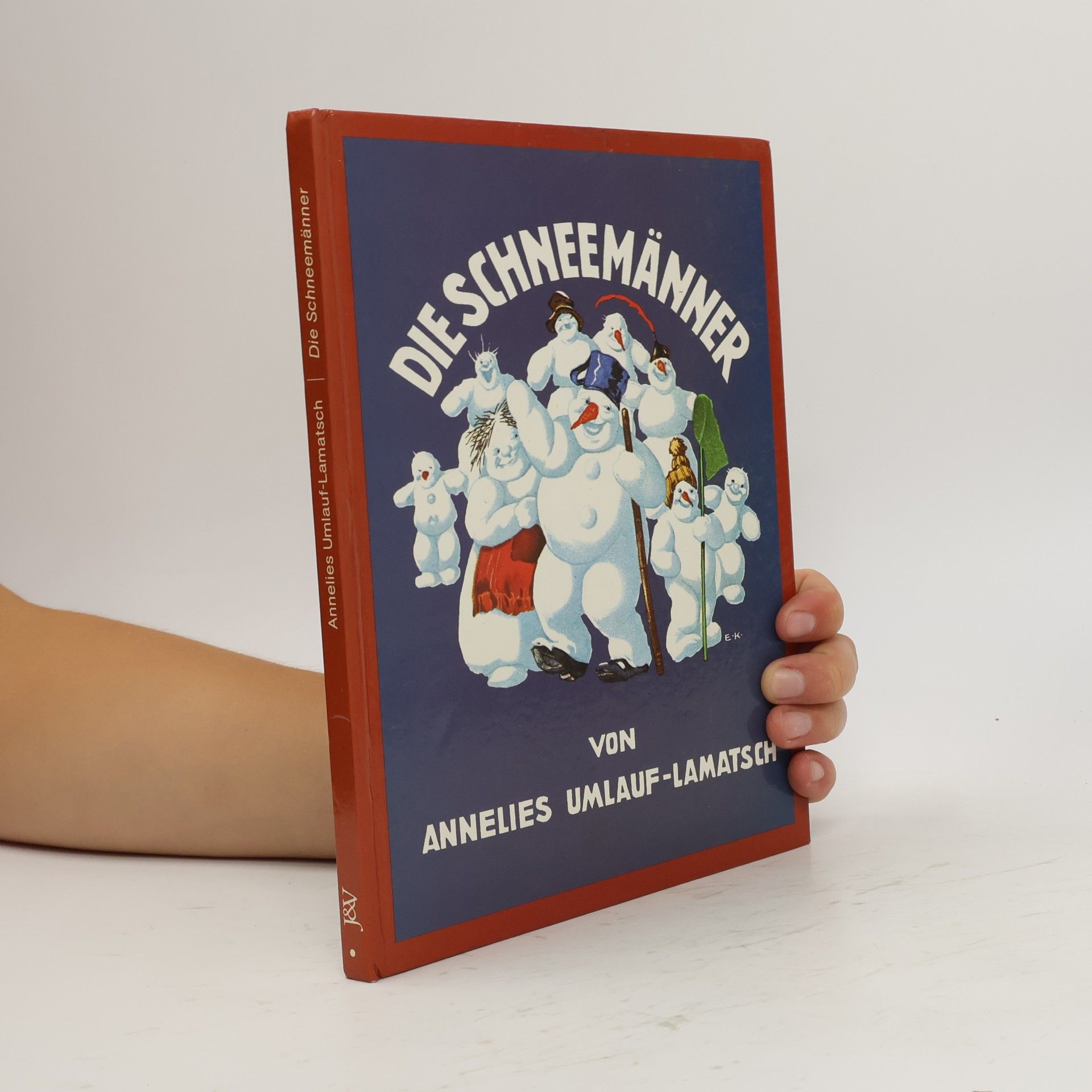 Annelies Umlauf-Lamatsch Die Schneemänner